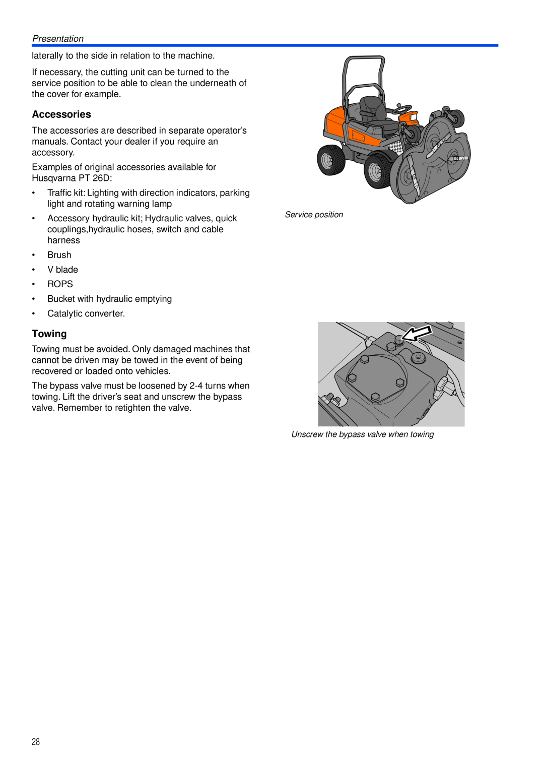 Husqvarna PT26 D manual Accessories, Towing, Presentation, laterally to the side in relation to the machine 
