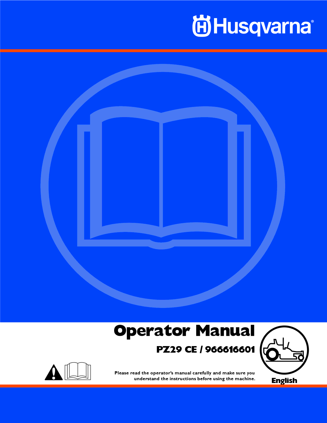 Husqvarna PZ29 CE manual Operator Manual 