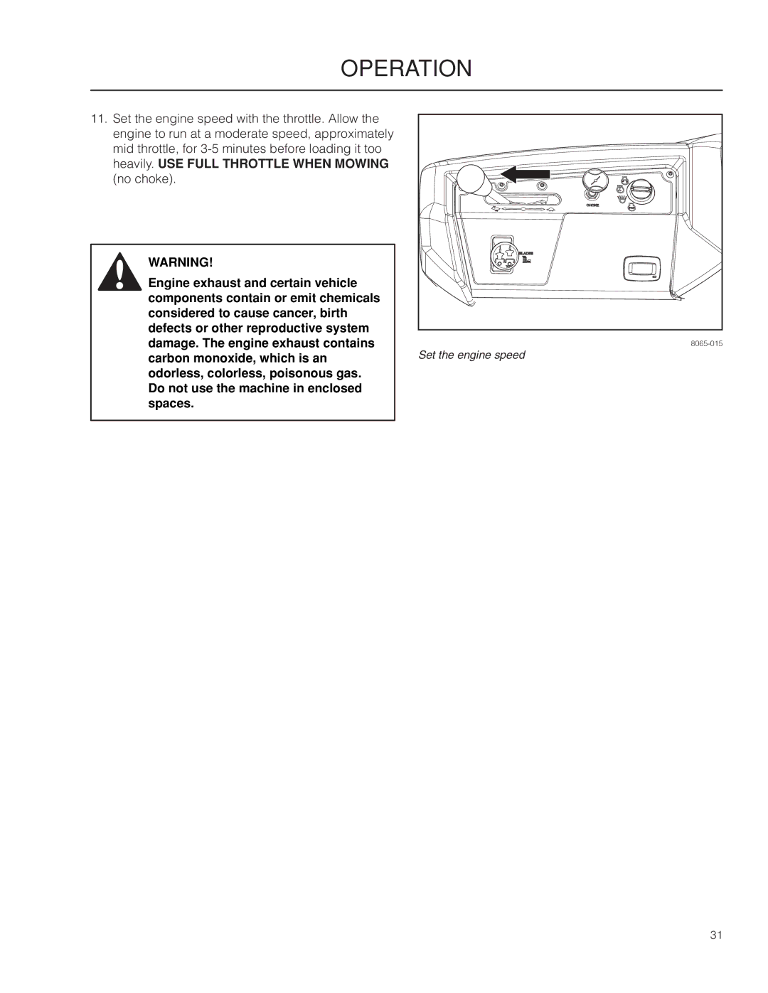 Husqvarna PZ29 CE manual Set the engine speed 