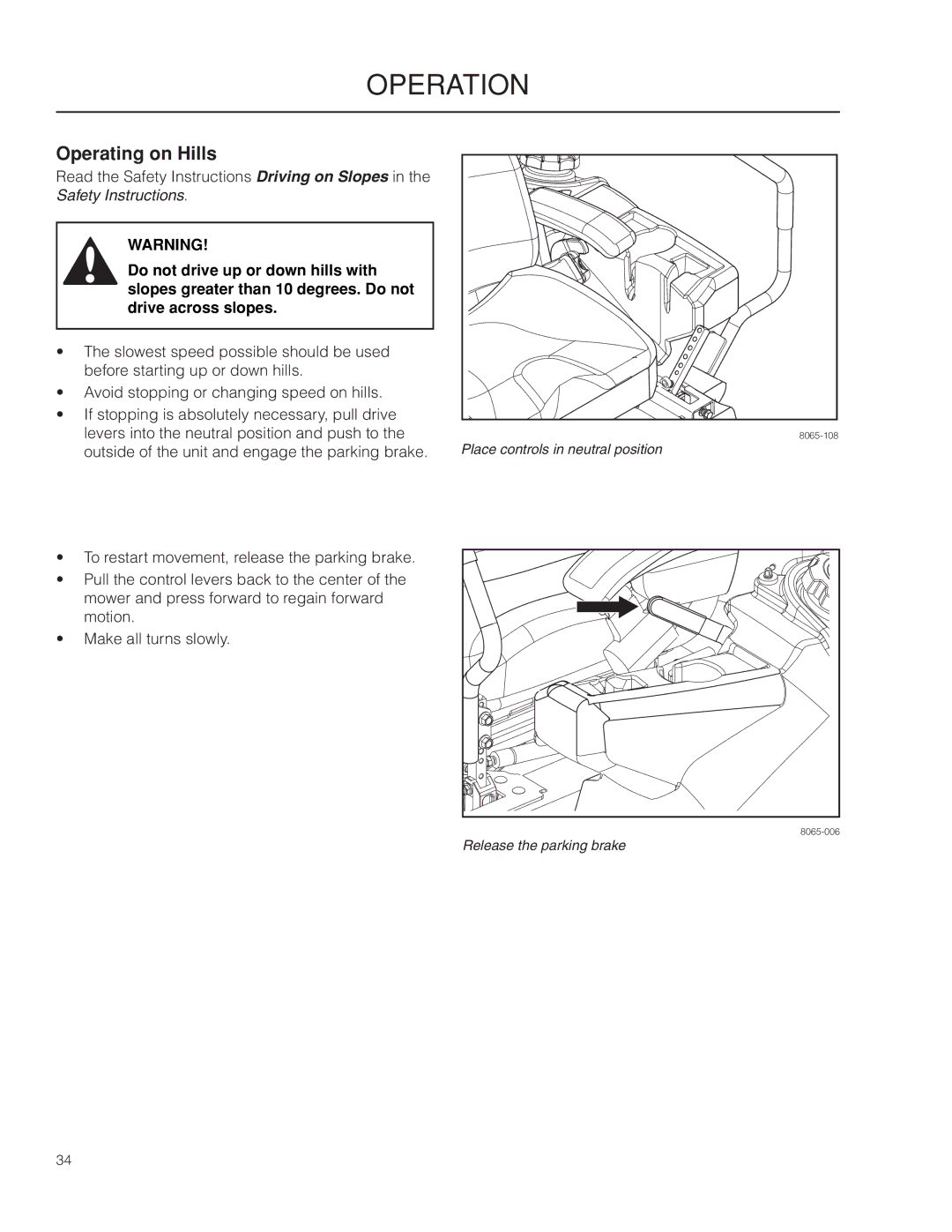 Husqvarna PZ29 CE manual Operating on Hills 