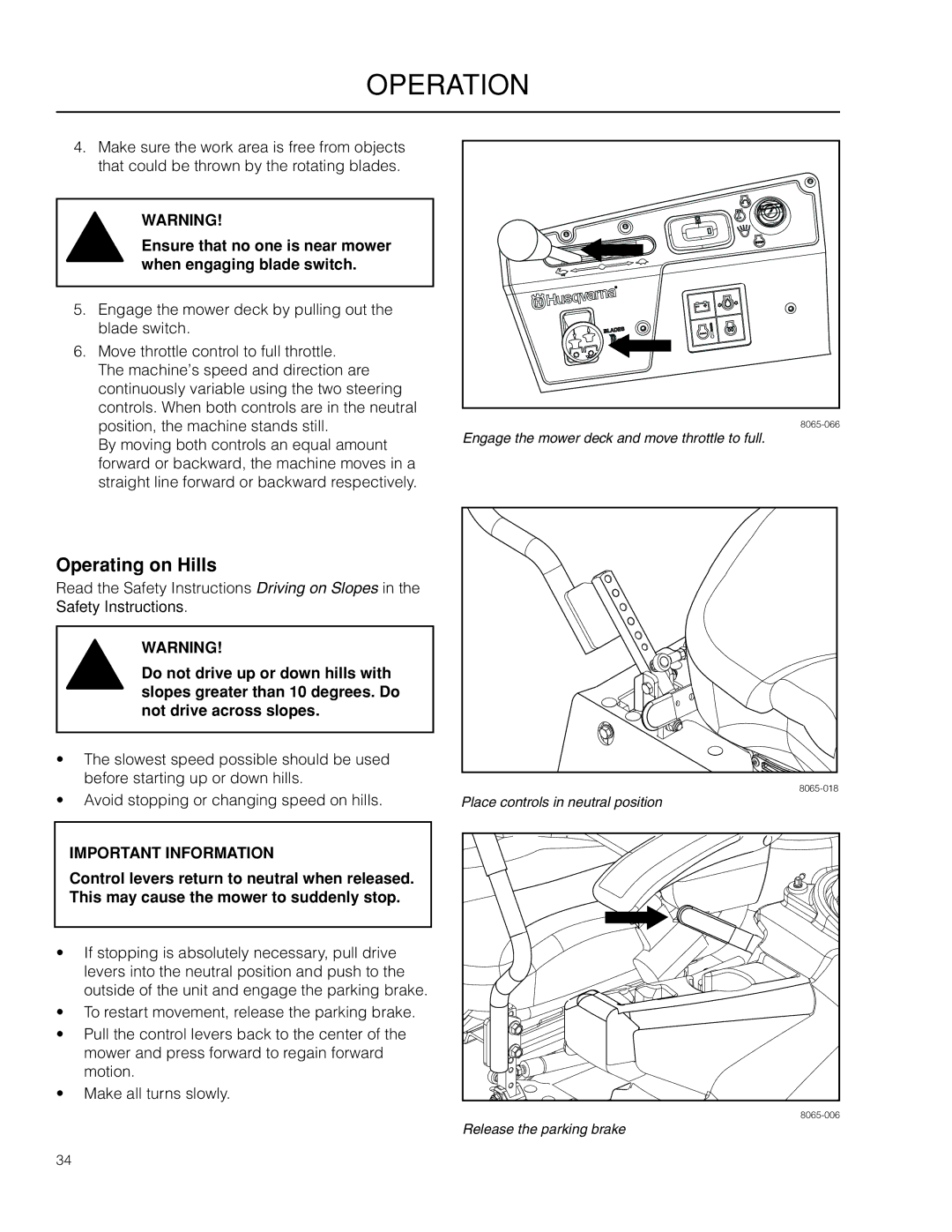 Husqvarna PZ6029D, PZ29D BF manual Operating on Hills, Ensure that no one is near mower when engaging blade switch 