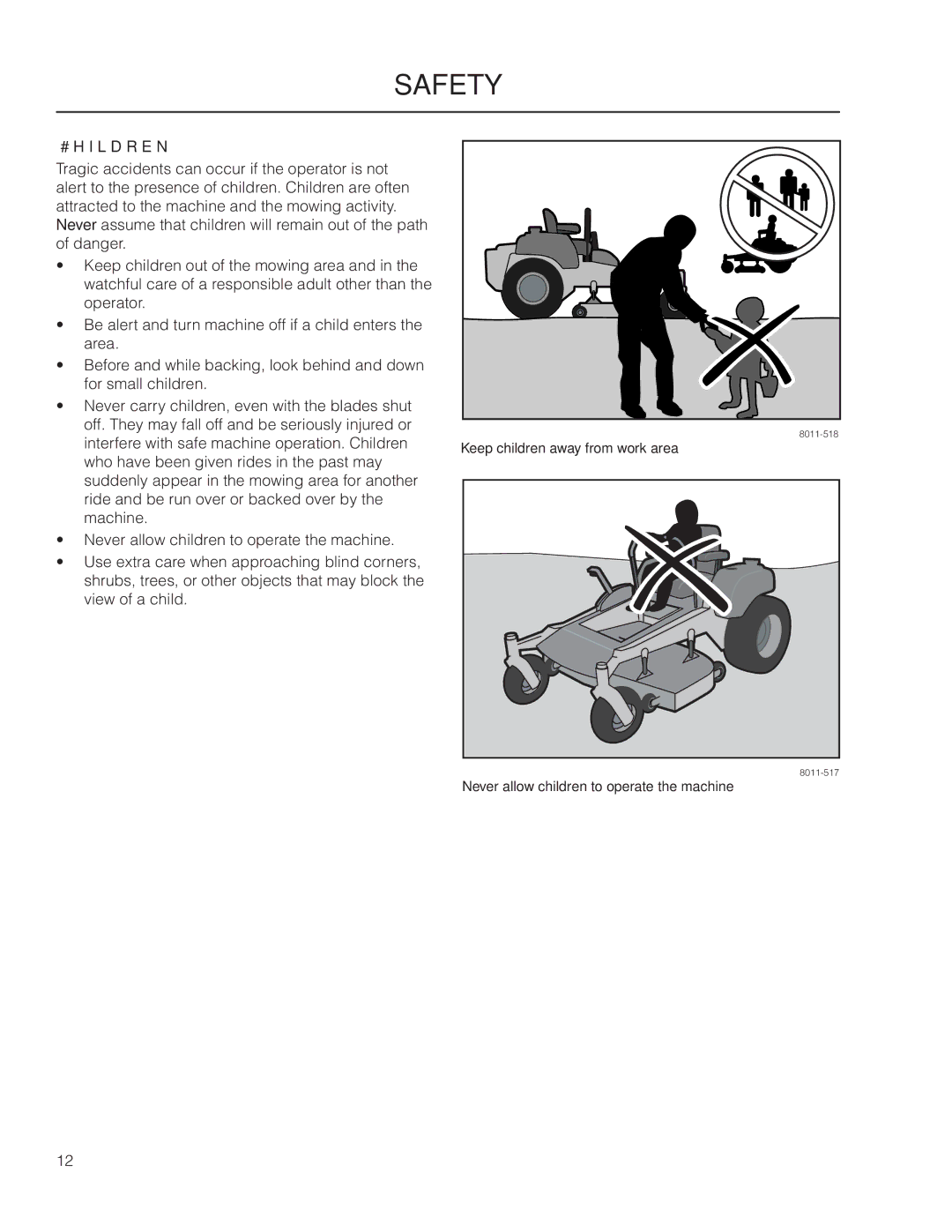 Husqvarna PZ6034FX / 966516801, PZ6029PFX / 966062201, PZ7234FX / 966061401, PZ6030CV / 966061101 manual Children 