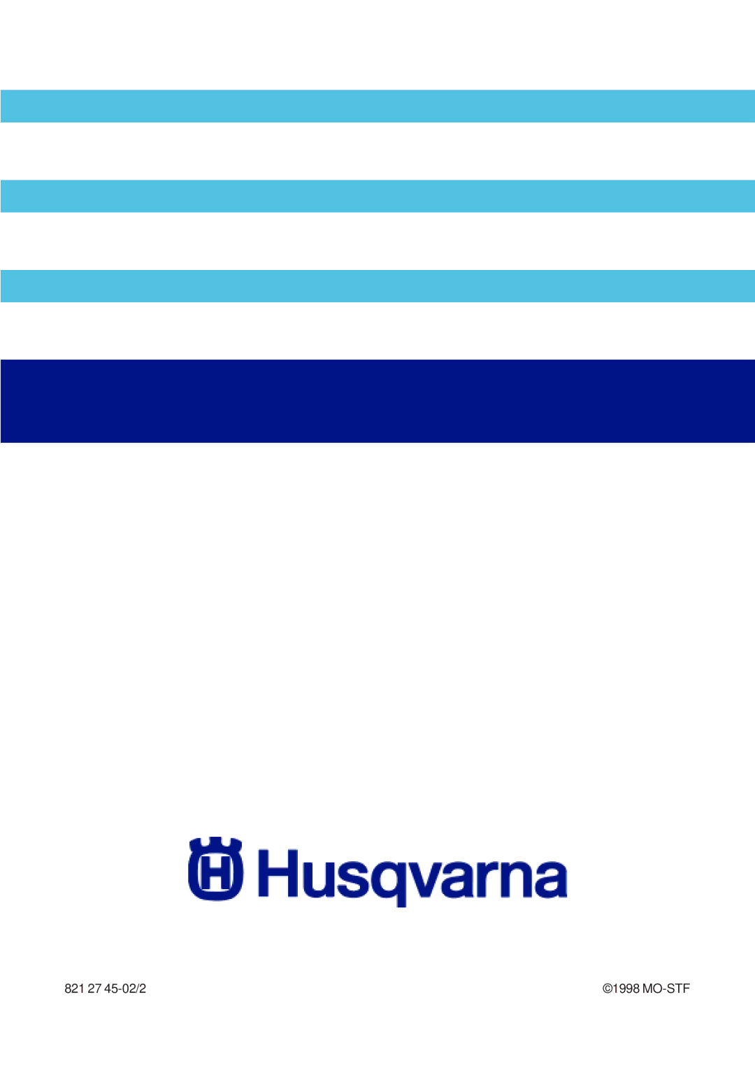 Husqvarna QC 620, QC 720, QC 520 user manual 821 27 45-02/2 MO-STF 