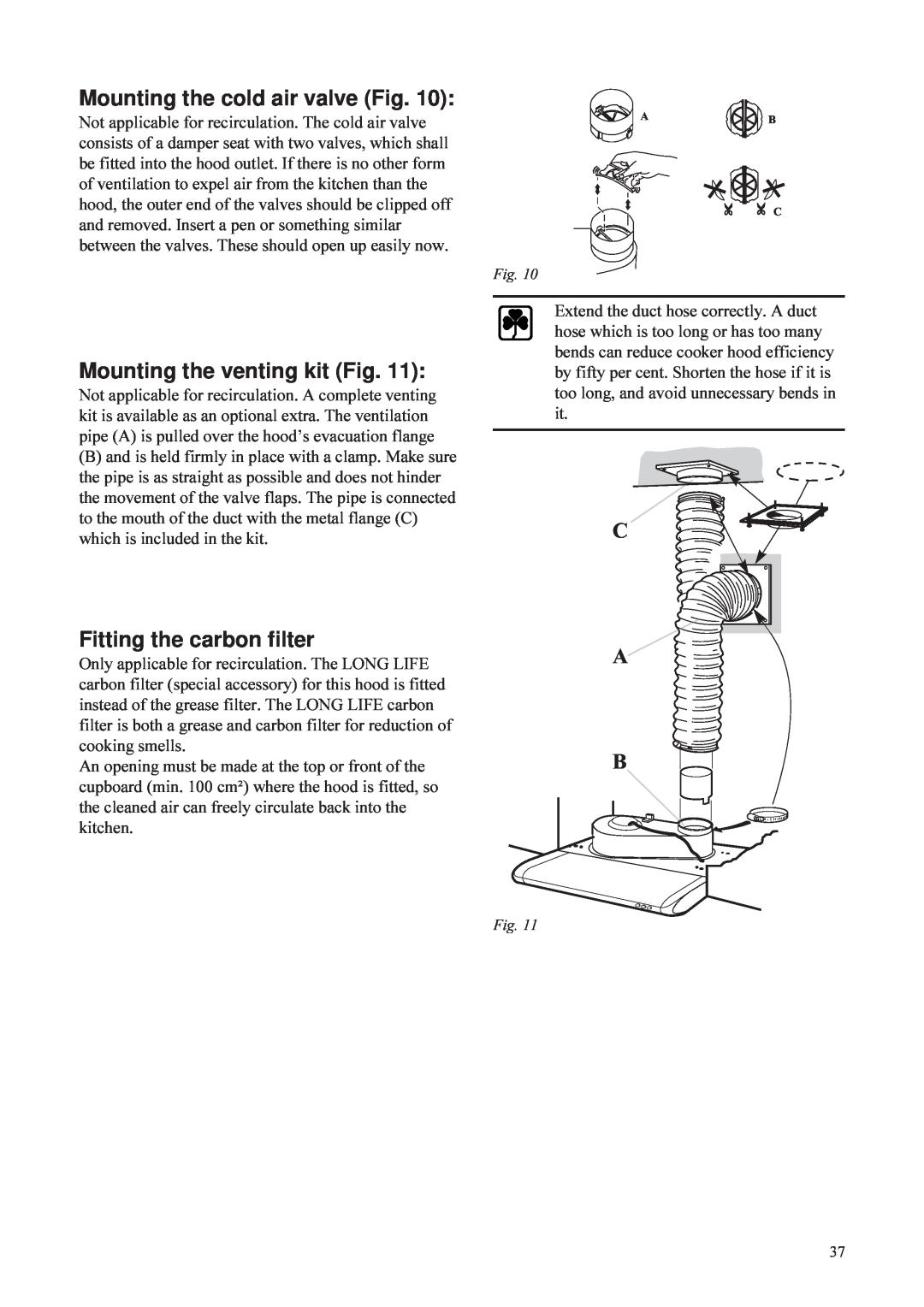 Husqvarna QC 720, QC 620 Mounting the cold air valve Fig, Mounting the venting kit Fig, Fitting the carbon filter, C A B 