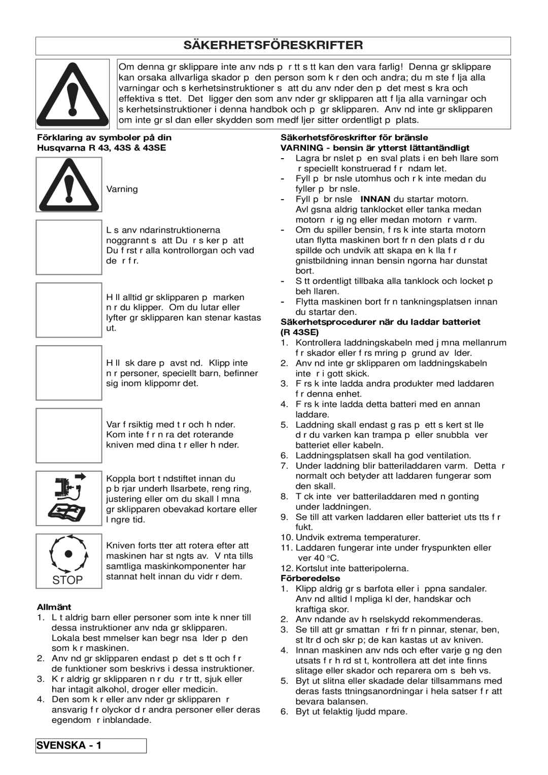 Husqvarna R 43S Säkerhetsföreskrifter, Förklaring av symboler på din Husqvarna R 43, 43S & 43SE, Allmänt, Förberedelse 