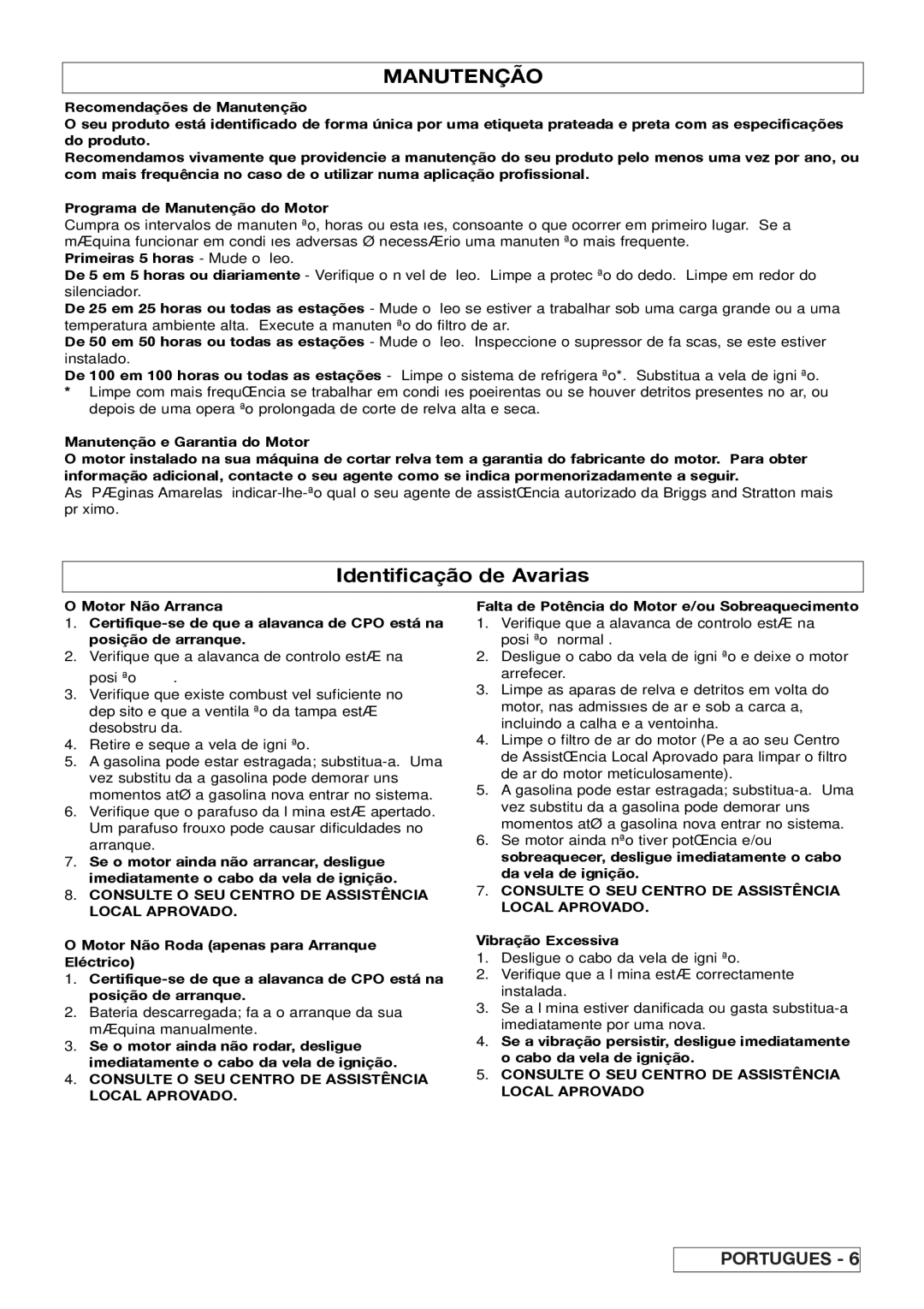 Husqvarna R 43SE manual Identificação de Avarias, Consulte O SEU Centro DE Assistência Local Aprovado, Vibração Excessiva 