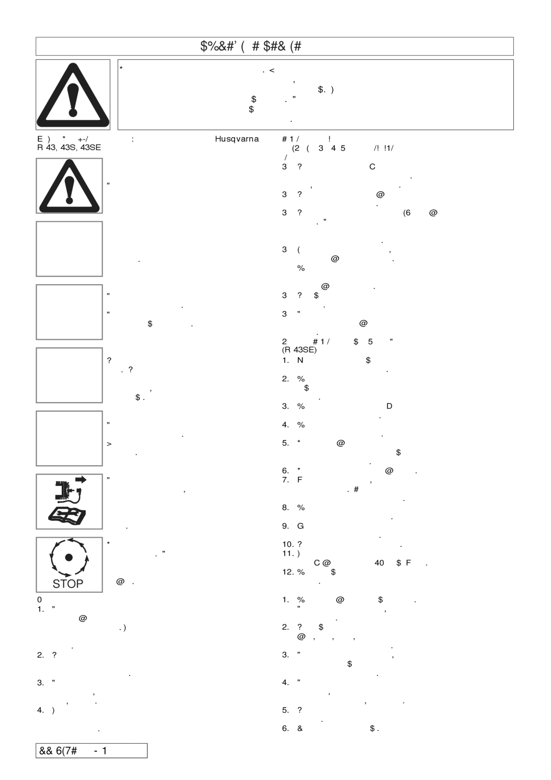 Husqvarna R 43SE manual Eπε Husqvarna 43, 43S, 43SE Υλικ, Πριν να, ∆ιαδικασΑσ 43SE, Γενικ 