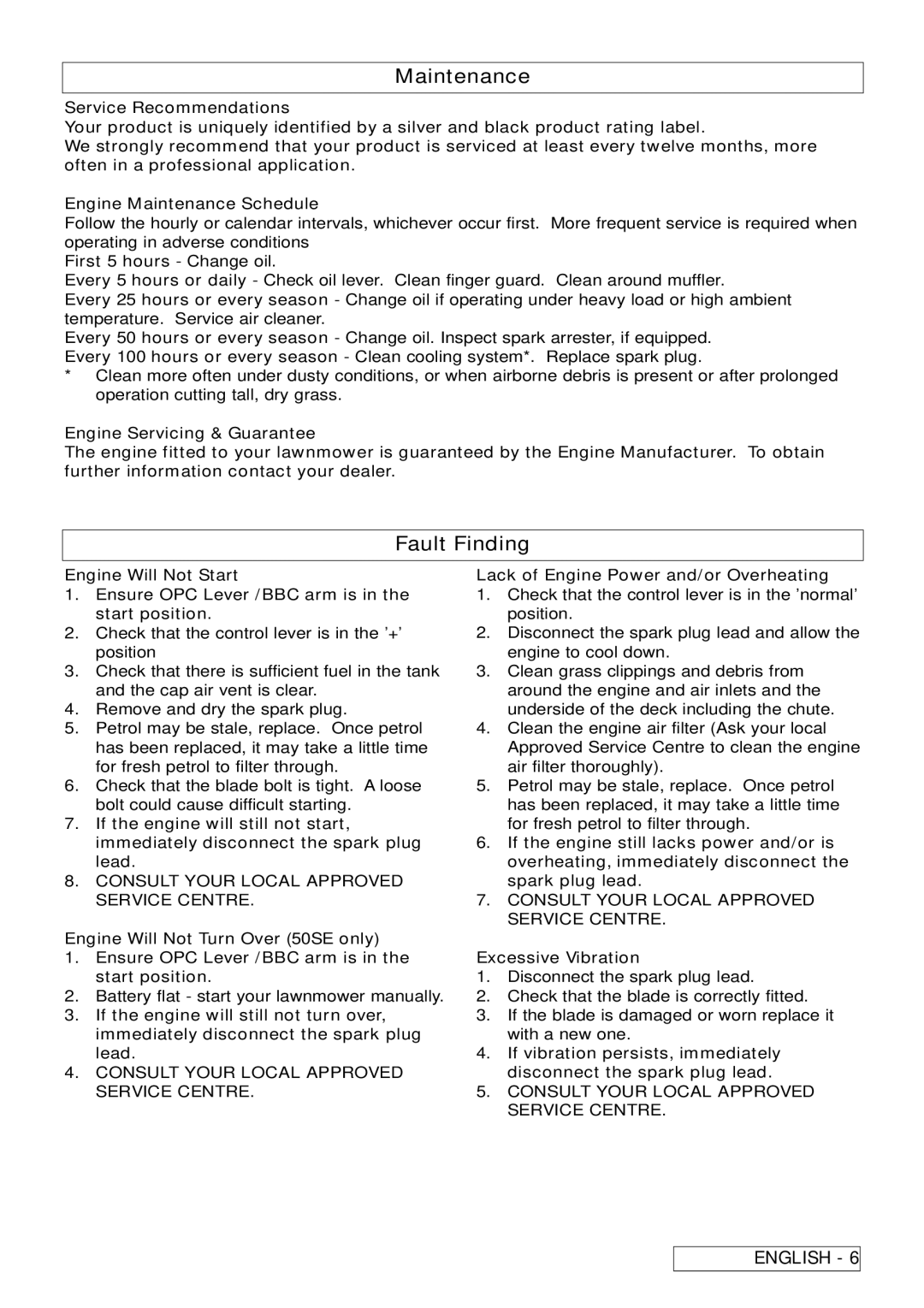 Husqvarna R 50S / BBC, R 50SE manual Fault Finding, Consult Your Local Approved Service Centre 