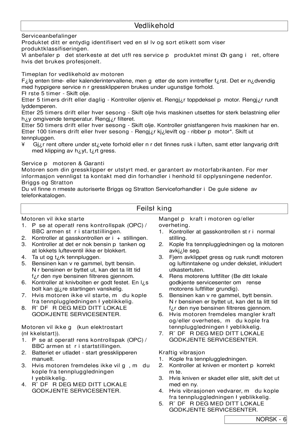 Husqvarna R 50S / BBC, R 50SE manual Feilsøking, Rådfør DEG MED Ditt Lokale Godkjente Servicesenter 