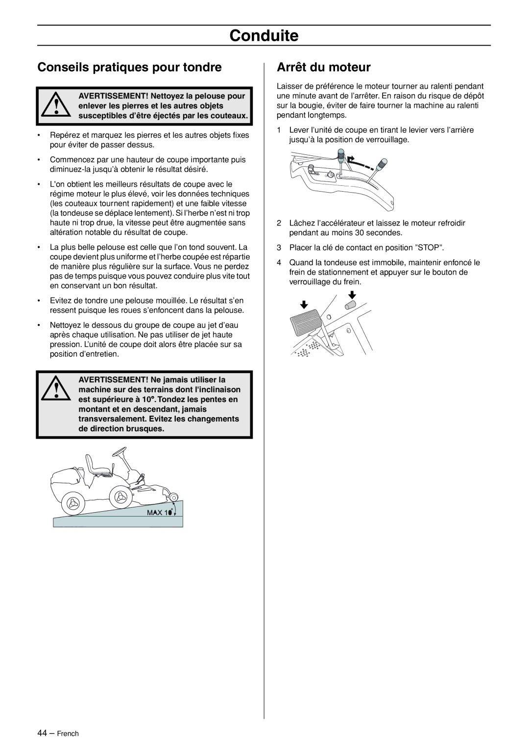 Husqvarna R120S manuel dutilisation Conseils pratiques pour tondre, Arrêt du moteur 