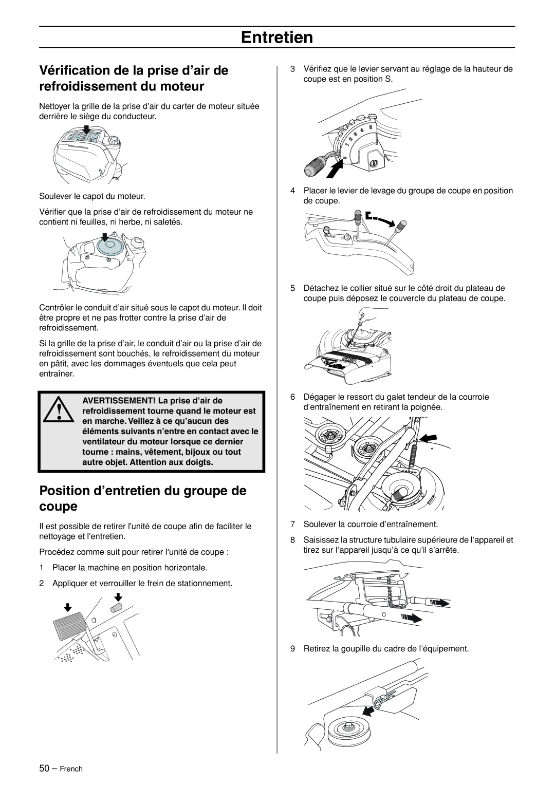 Husqvarna R120S Vériﬁcation de la prise d’air de refroidissement du moteur, Position d’entretien du groupe de coupe 