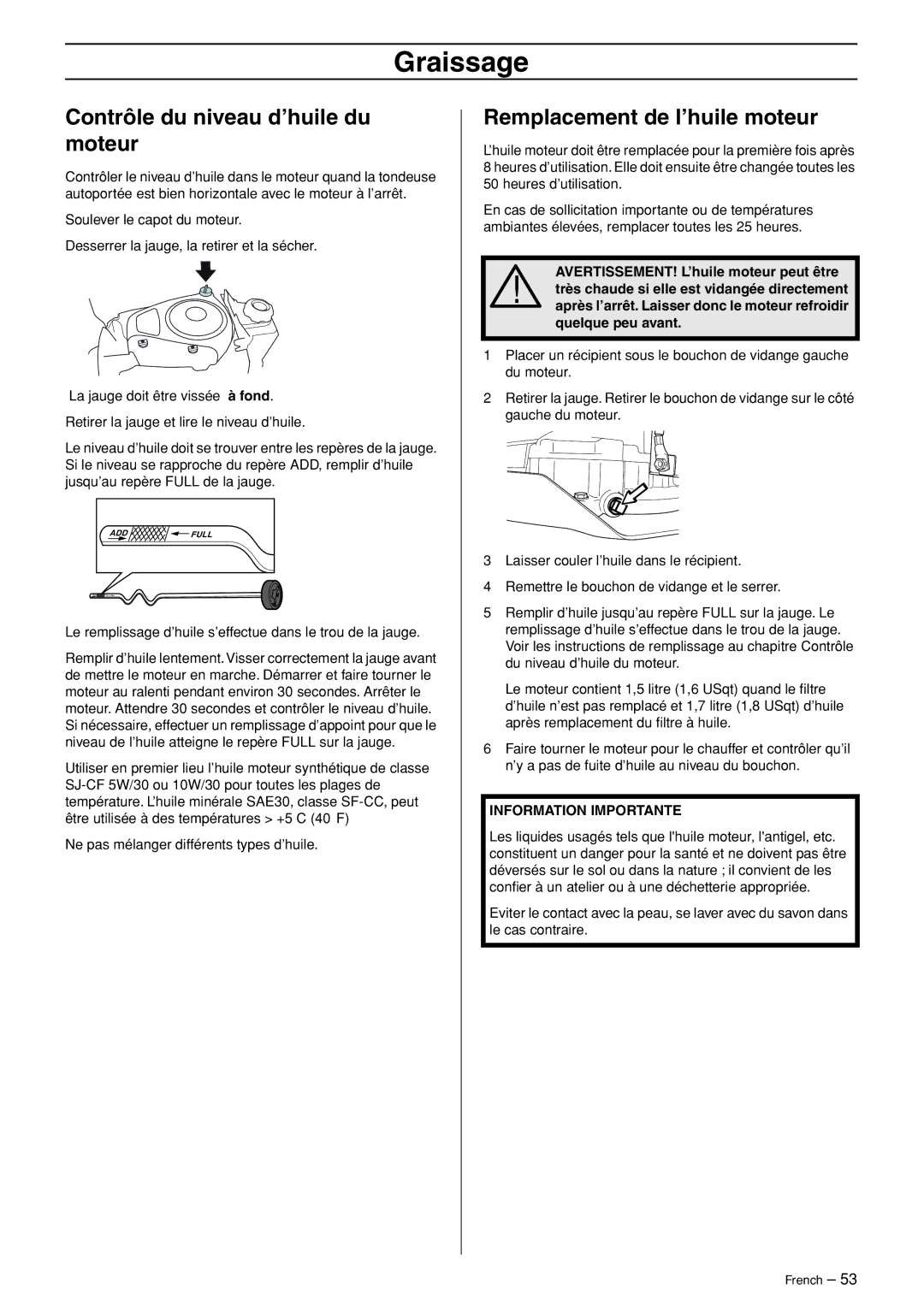 Husqvarna R120S manuel dutilisation Graissage, Contrôle du niveau d’huile du moteur, Remplacement de l’huile moteur 