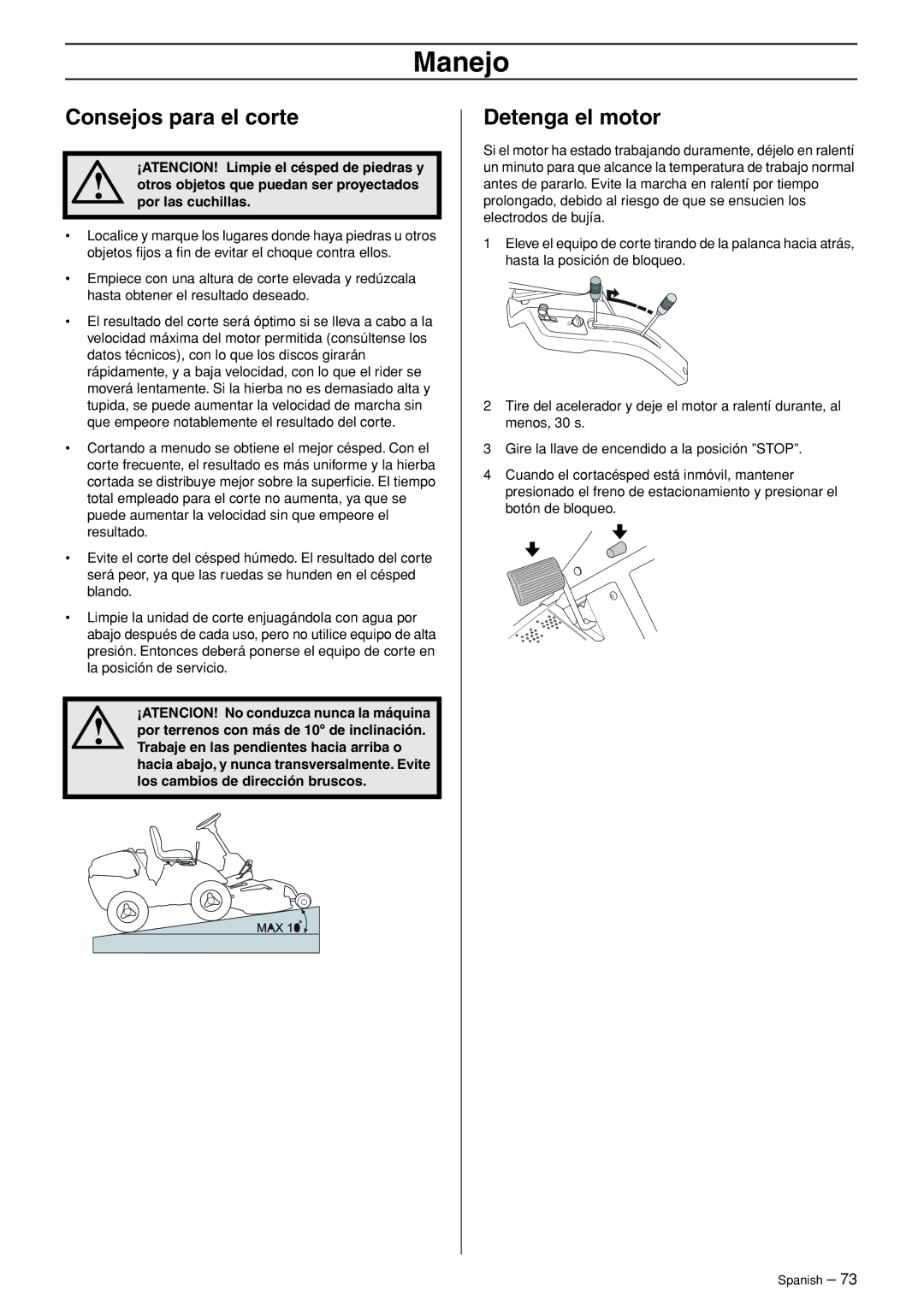 Husqvarna R120S manuel dutilisation Consejos para el corte, Detenga el motor 