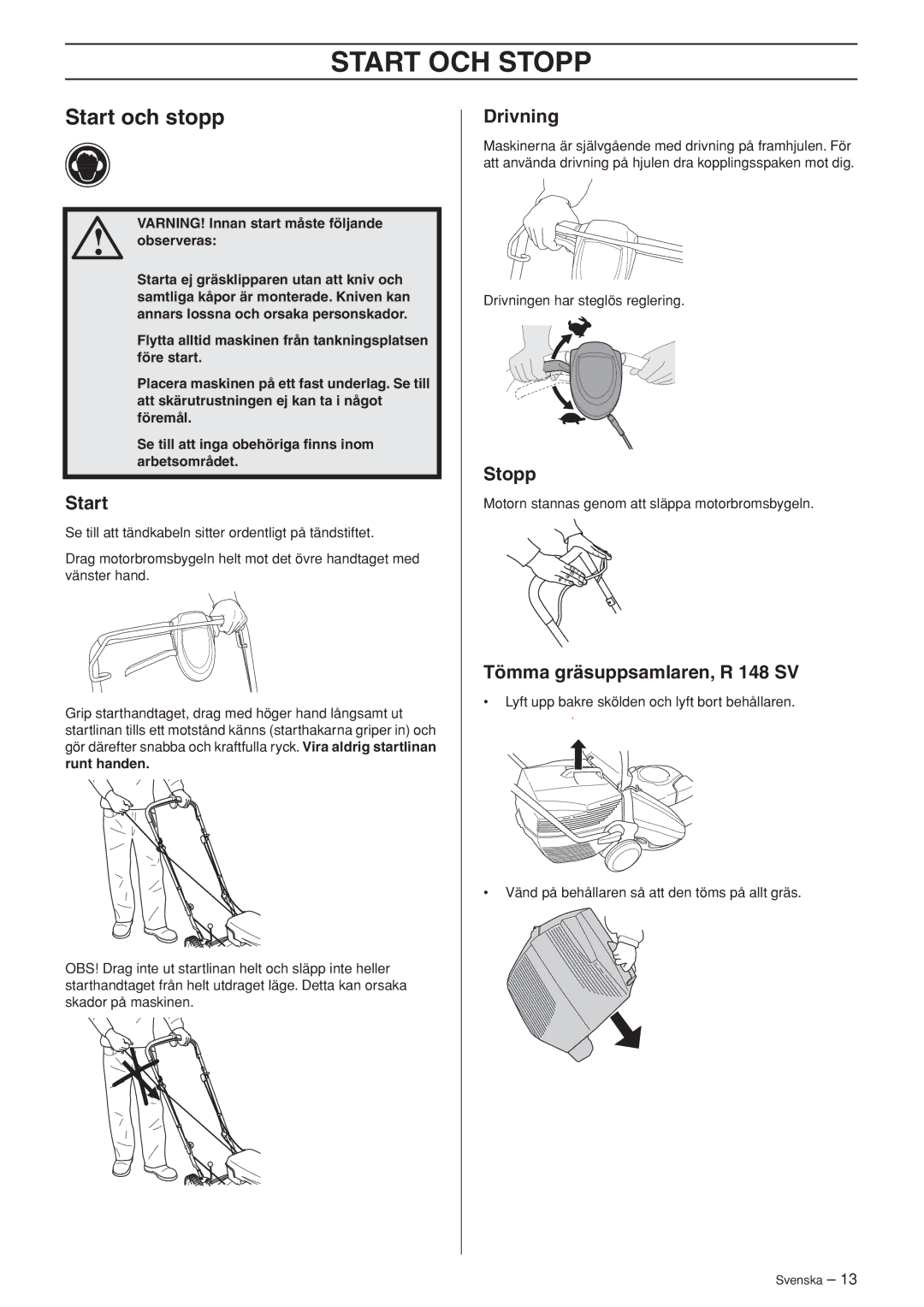 Husqvarna M148 SV, R148 SV manual Start OCH Stopp, Start och stopp, Drivning, Tömma gräsuppsamlaren, R 148 SV 