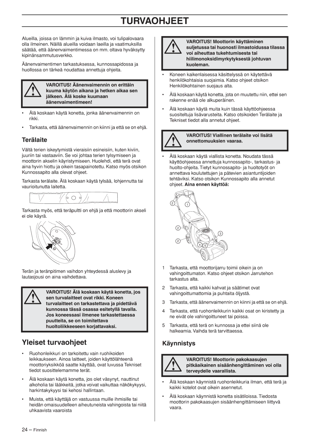 Husqvarna R148 SV, M148 SV manual Yleiset turvaohjeet, Terälaite, Käynnistys 