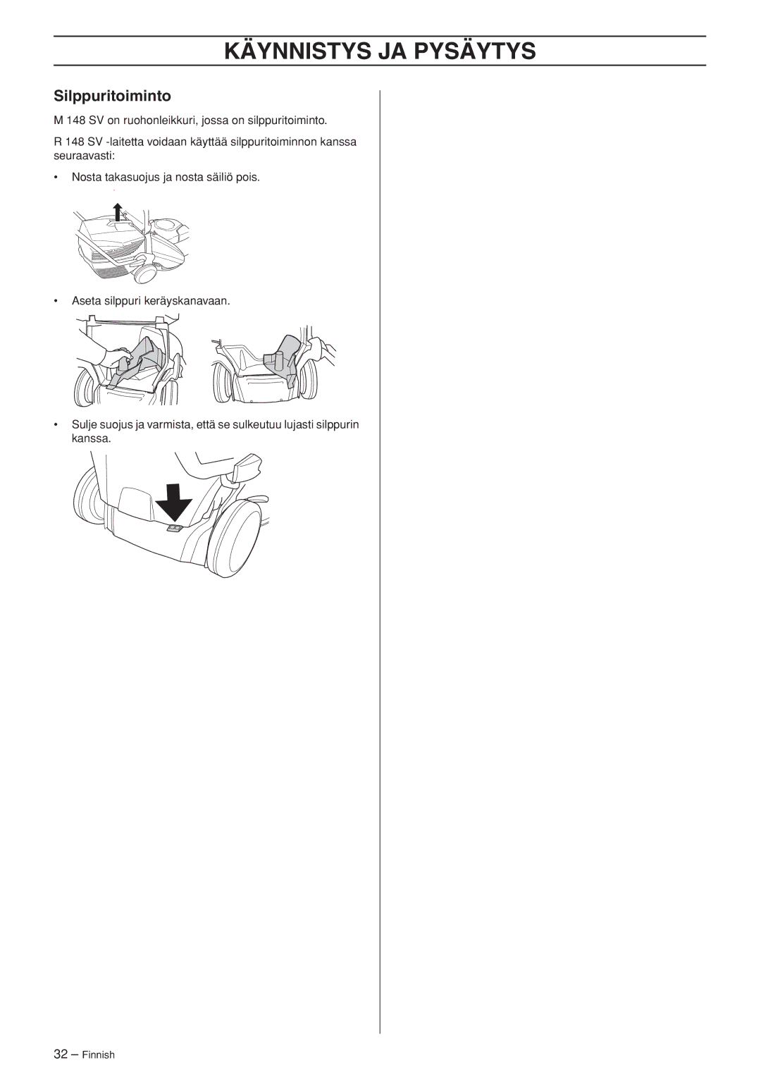 Husqvarna R148 SV, M148 SV manual Silppuritoiminto 
