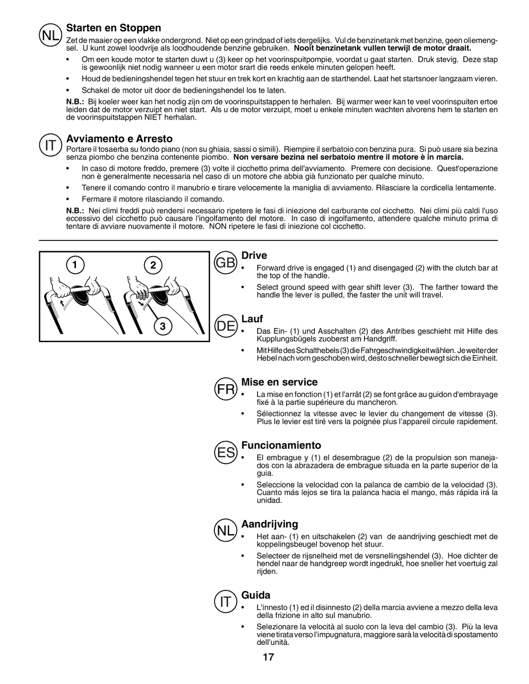 Husqvarna R152SVB Starten en Stoppen, Avviamento e Arresto, Drive, Lauf, Mise en service, Funcionamiento, Aandrijving 