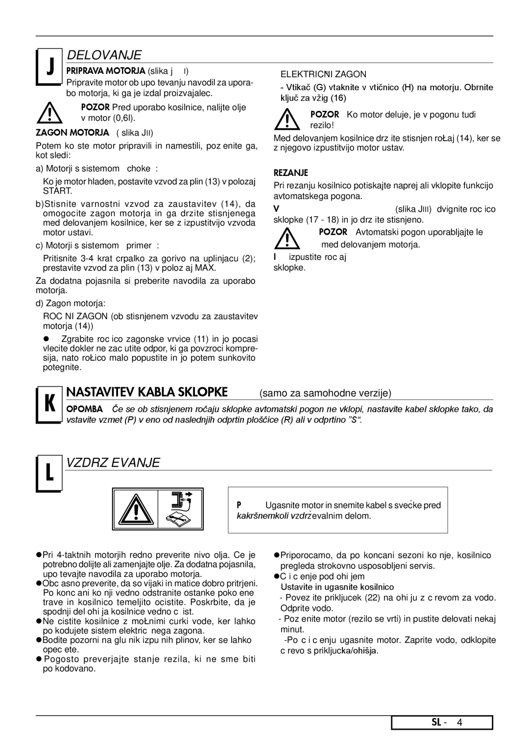 Husqvarna R153SV, R150SVH, R151SV, R151SH, R150SH, R147SE, R146S manual Delovanje, Vzdrzevanje, Rezanje 