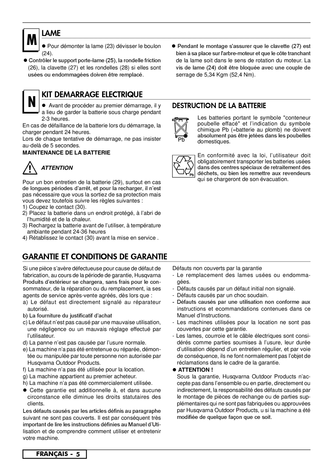 Husqvarna R150SH, R153SV Lame, KIT Demarrage Electrique, Garantie et Conditions de Garantie, Maintenance DE LA Batterie 