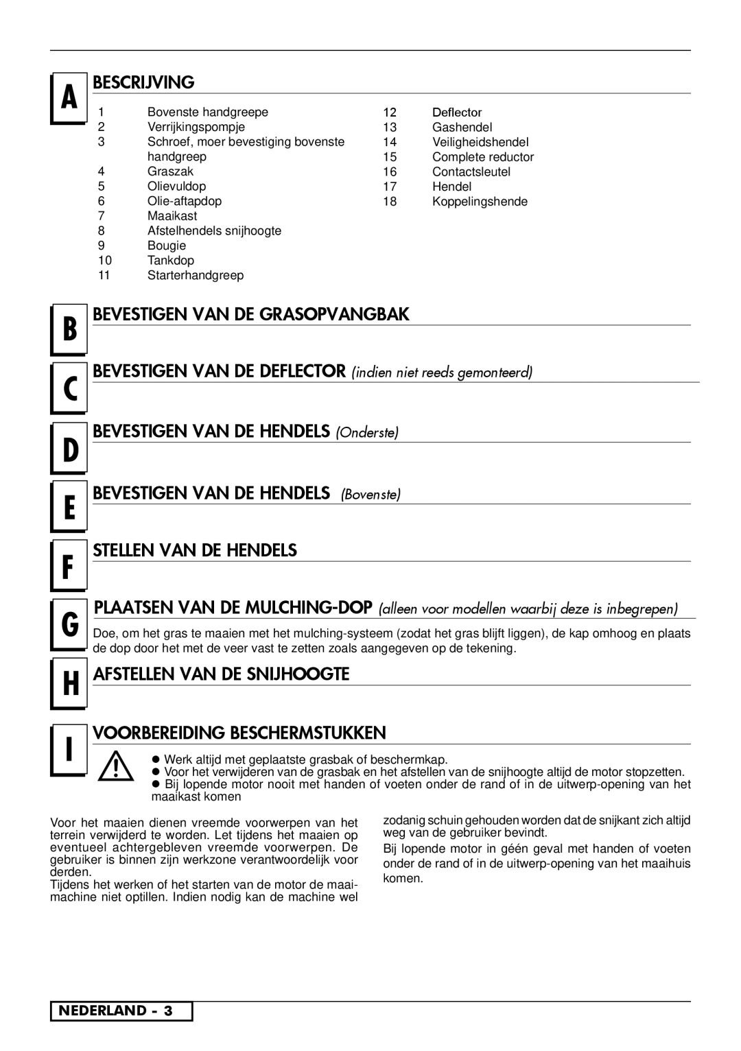 Husqvarna R147S, R153SV, R150SVH, R151SV, R151SH, R150SH Bescrijving, Bevestigen VAN DE Grasopvangbak, Stellen VAN DE Hendels 