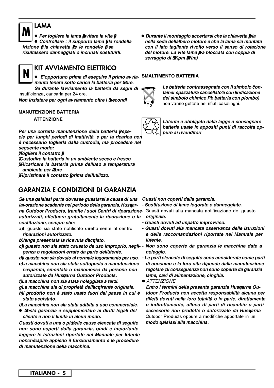 Husqvarna R151SV, R153SV, R150SVH Lama, KIT Avviamento Elettrico, Garanzia e condizioni di garanzia, Smaltimento Batteria 