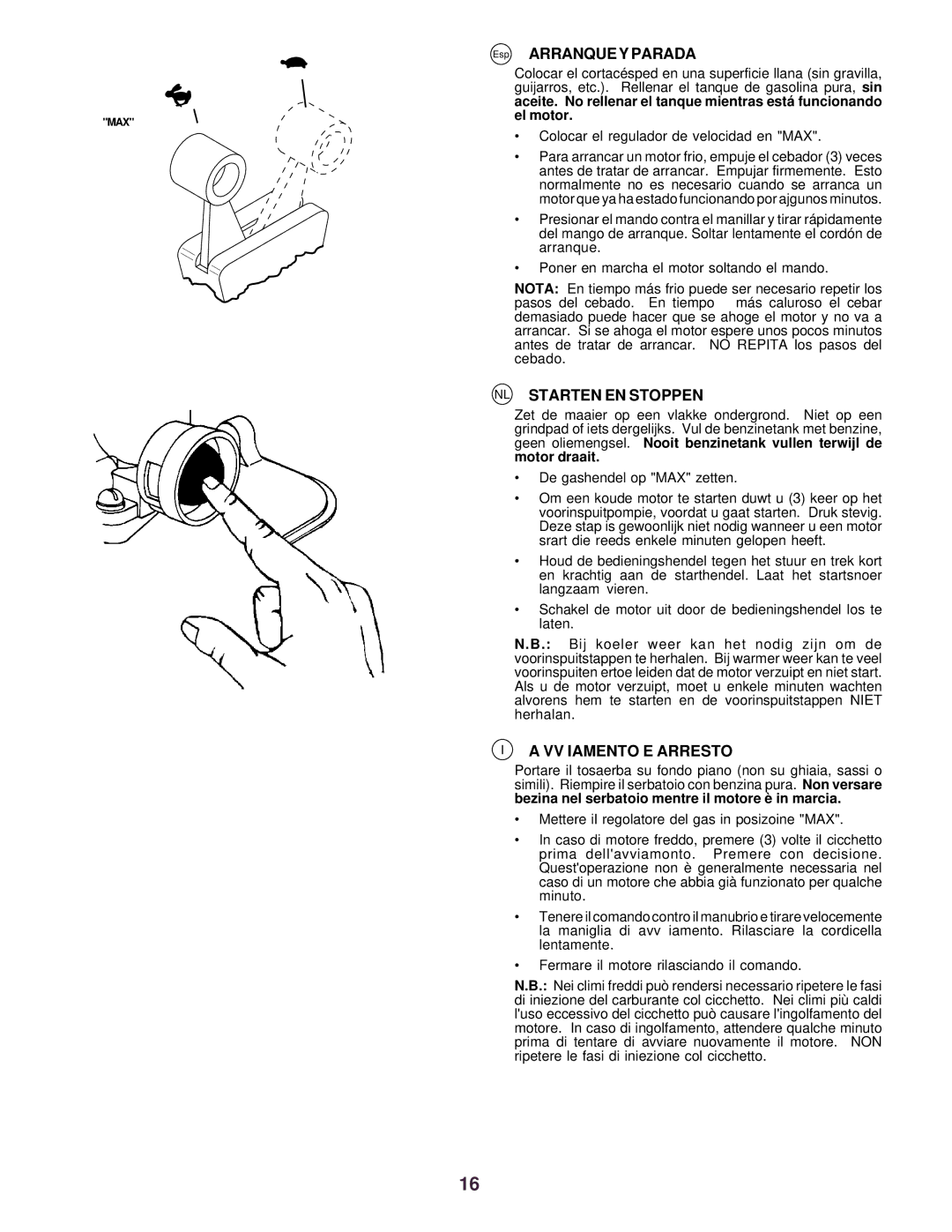 Husqvarna R52 instruction manual Esp Arranque Y Parada, NL Starten EN Stoppen, VV Iamento E Arresto 