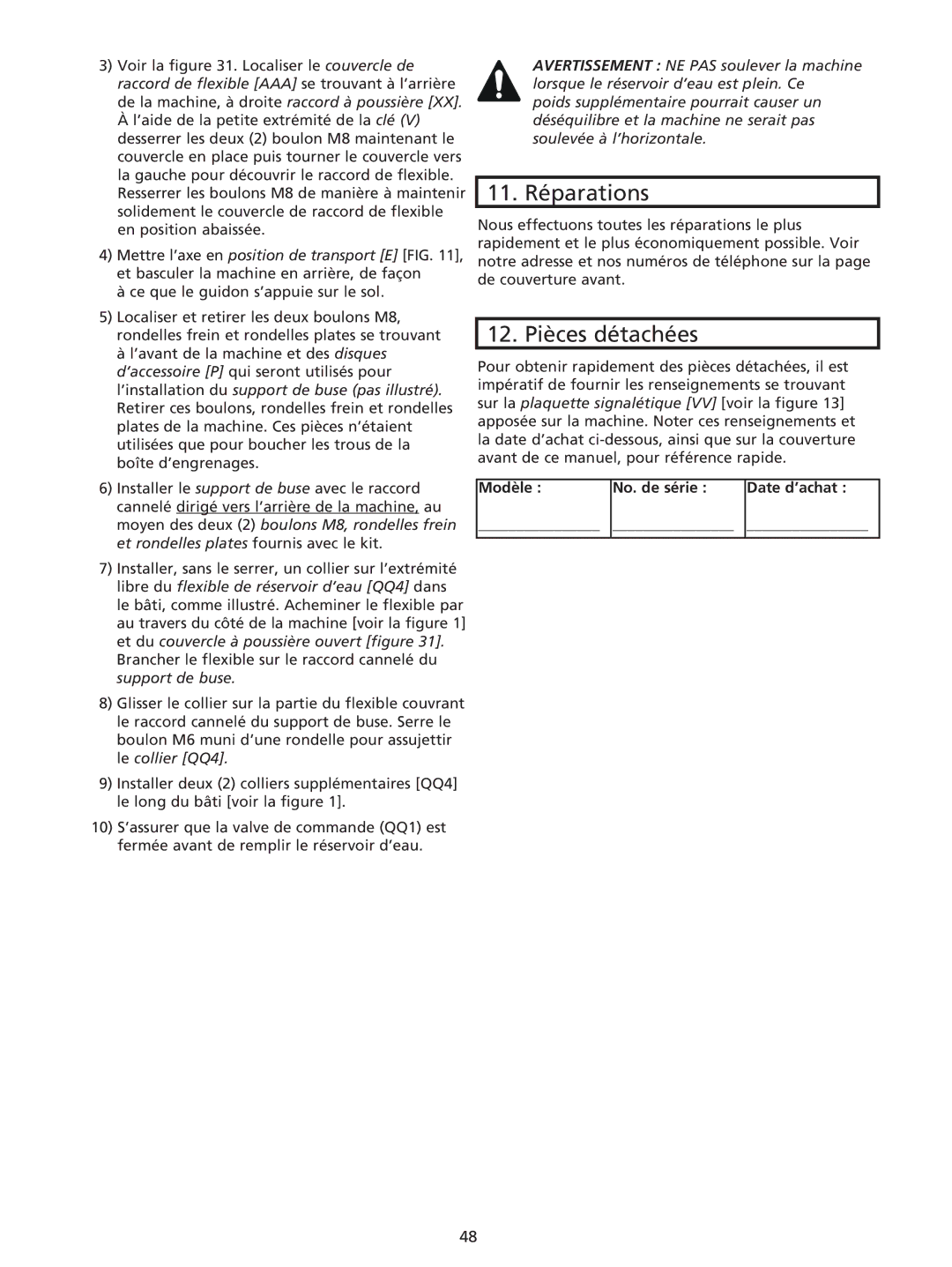 Husqvarna RG 2112 E manuel dutilisation 11. Réparations, 12. Pièces détachées, Modèle No. de série Date d’achat 