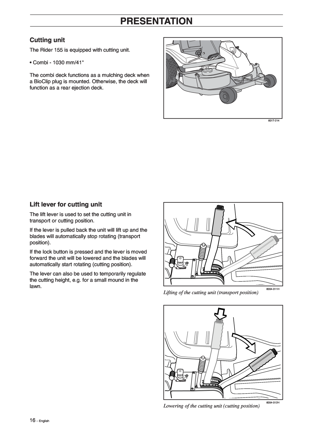 Husqvarna Rider 155 manual Cutting unit, Lift lever for cutting unit, Lifting of the cutting unit transport position 