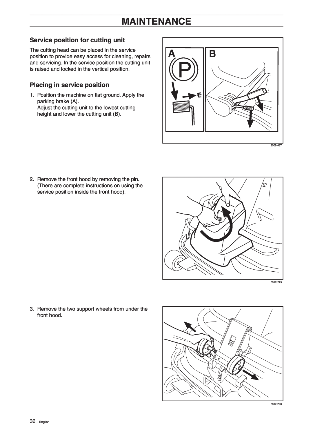 Husqvarna Rider 155 manual Service position for cutting unit, Placing in service position, Maintenance, 36 – English 