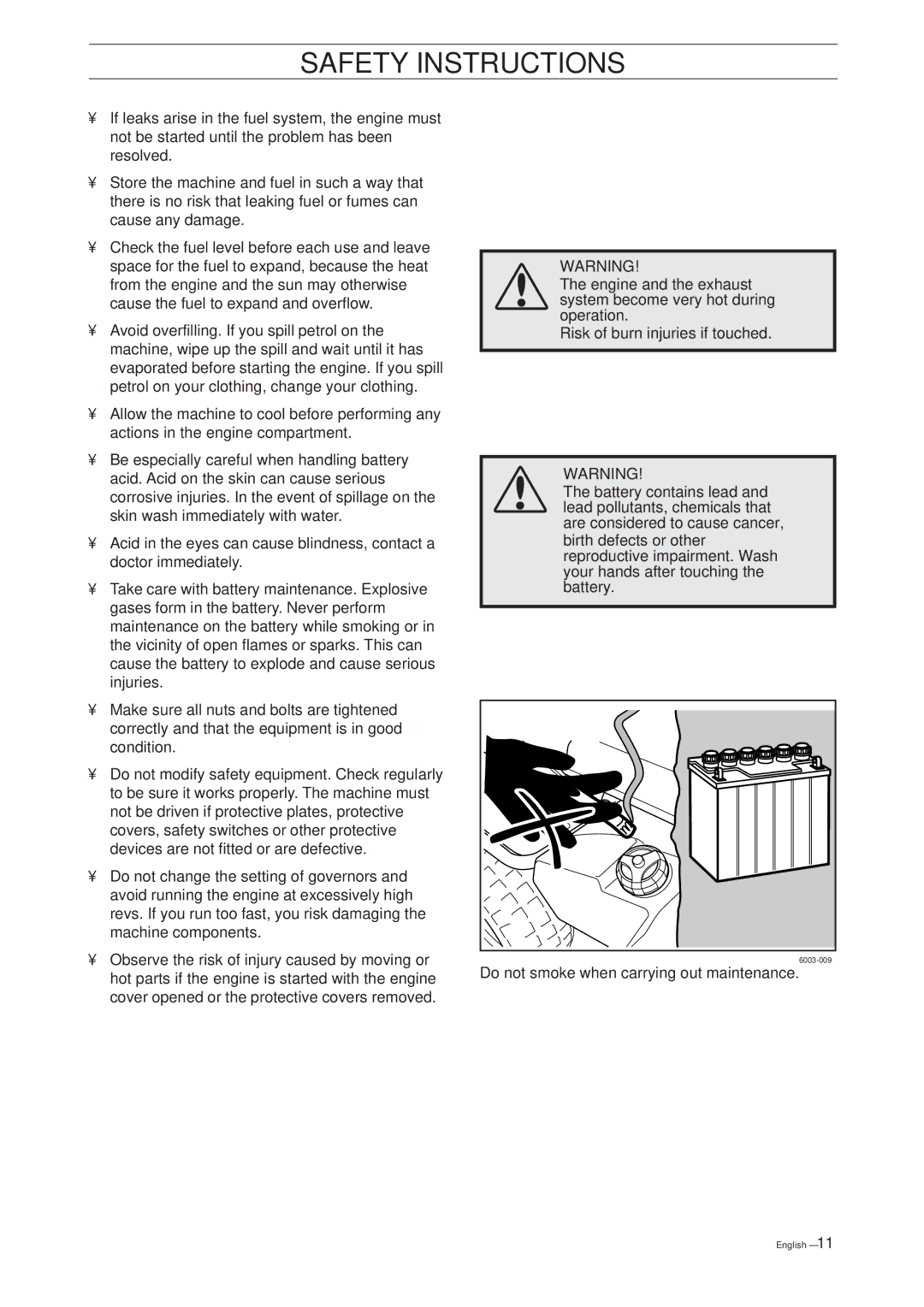 Husqvarna Rider 15V2 manual Do not smoke when carrying out maintenance 