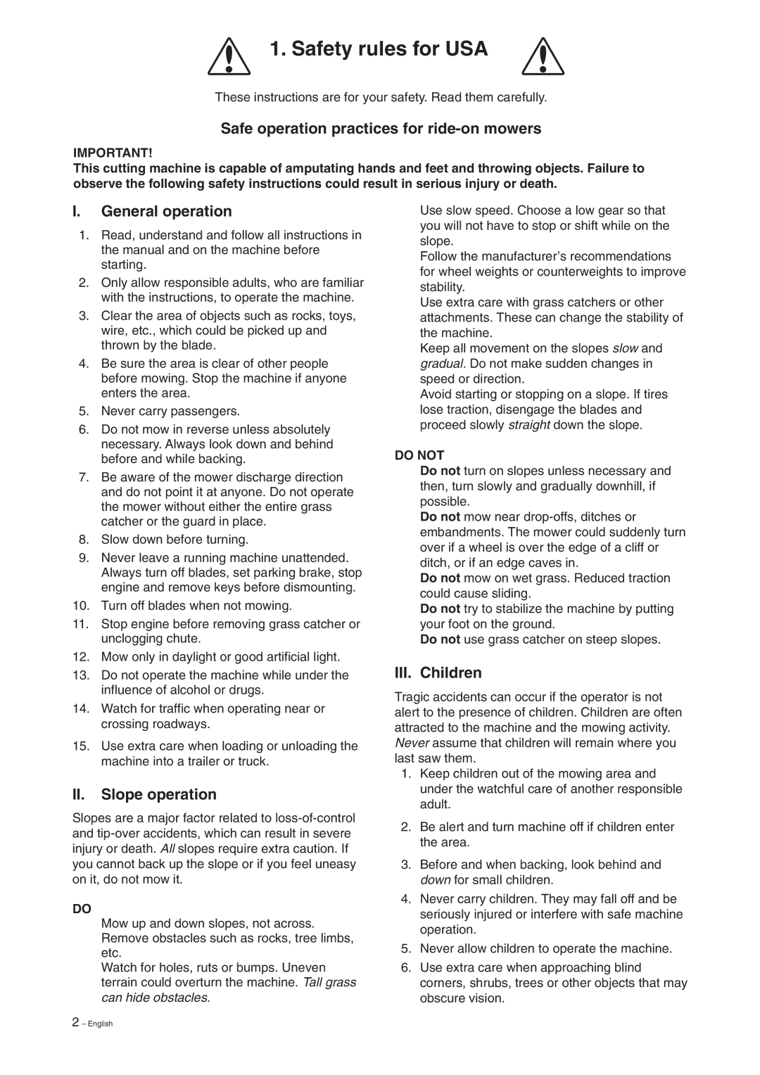 Husqvarna Rider 15V2 Safe operation practices for ride-on mowers, General operation, II. Slope operation, III. Children 