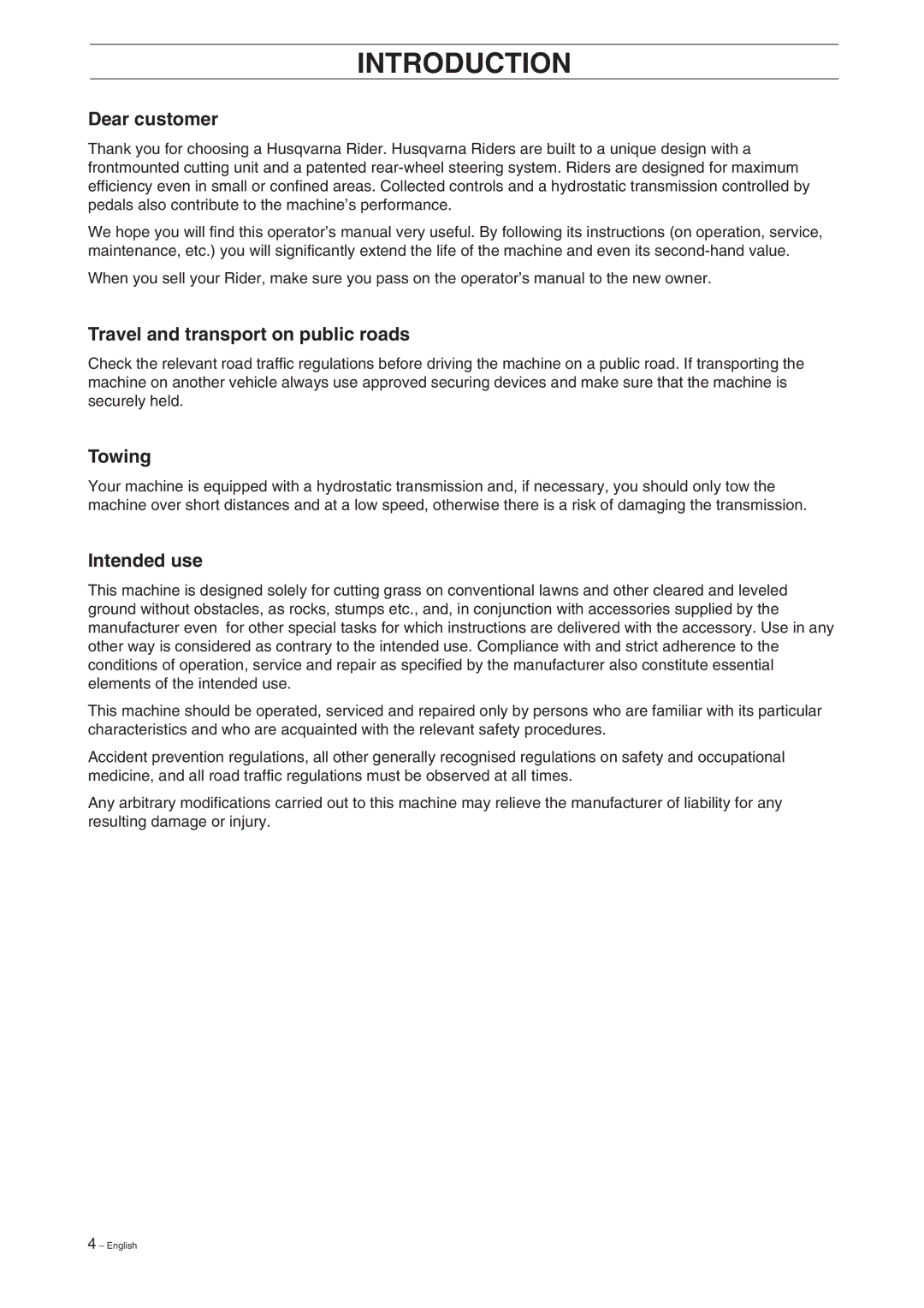 Husqvarna Rider 15V2 manual Introduction, Dear customer, Travel and transport on public roads, Towing, Intended use 