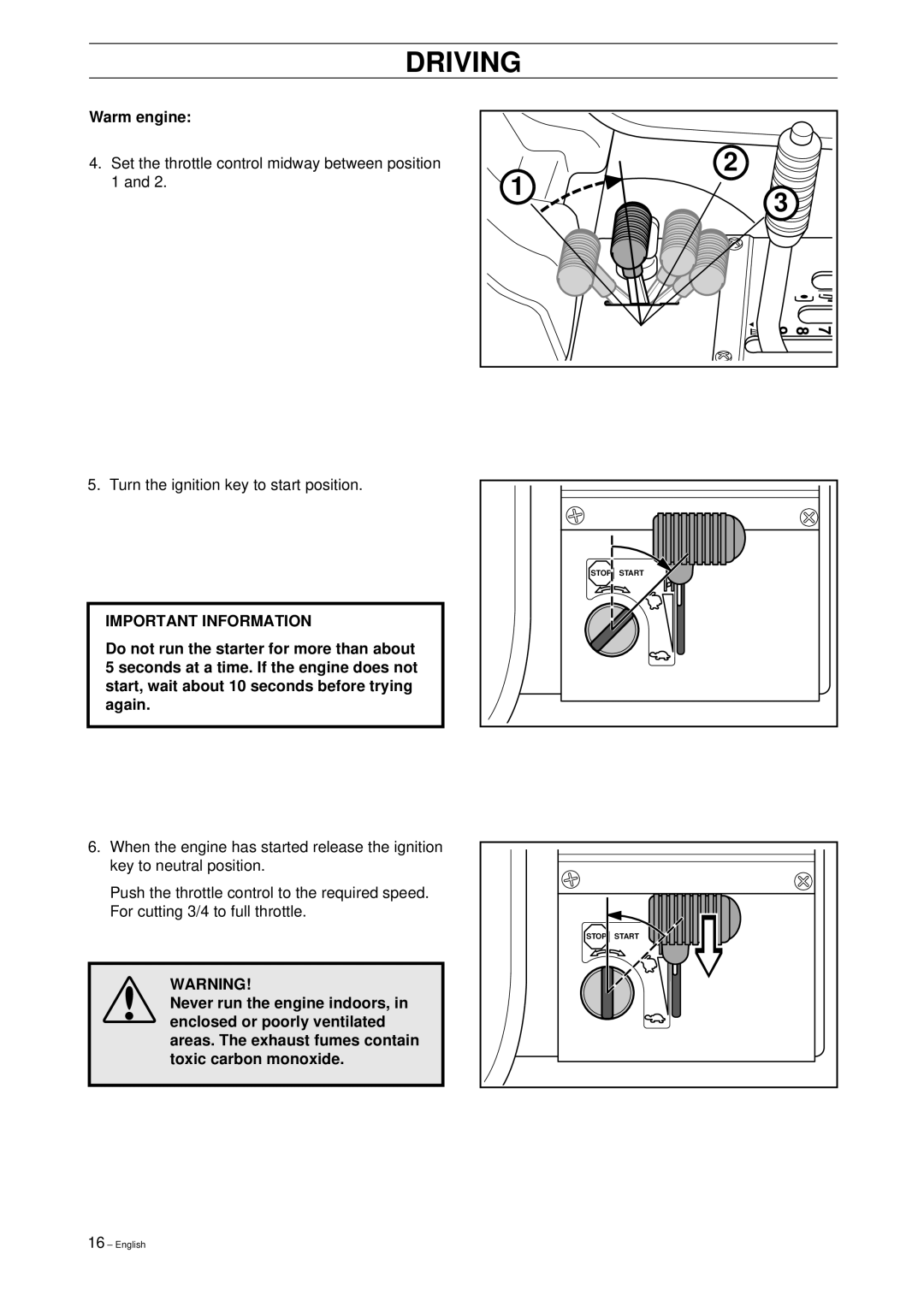 Husqvarna Rider 16 manual Warm engine 