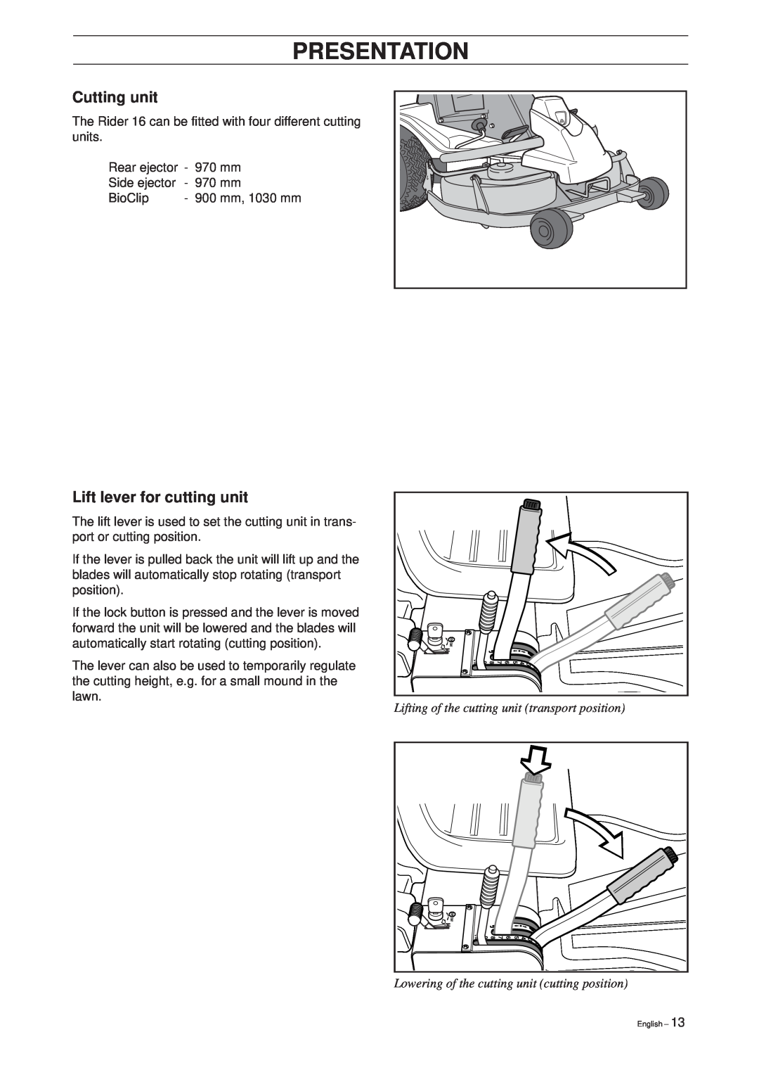 Husqvarna Rider 16 Cutting unit, Lift lever for cutting unit, Lifting of the cutting unit transport position, Presentation 