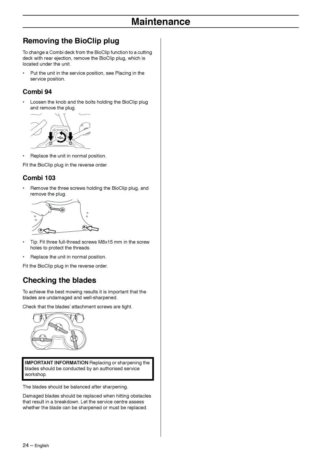 Husqvarna Rider 213 C, 216 Awd manual Removing the BioClip plug, Checking the blades, Combi 