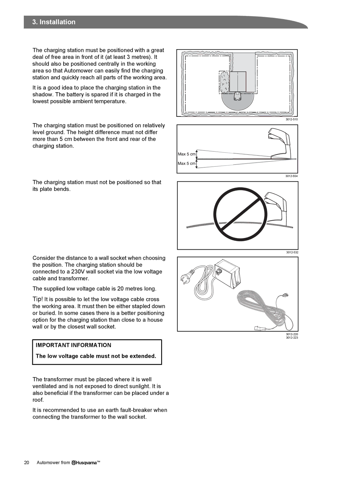 Husqvarna Robotic Lawn Mowe manual Low voltage cable must not be extended 