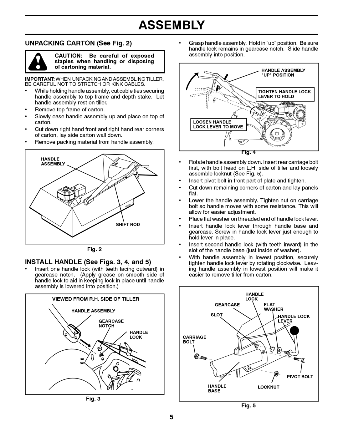 Husqvarna RTT900 owner manual UNPACKING CARTON See Fig, INSTALL HANDLE See Figs. 3, 4, and, Assembly 