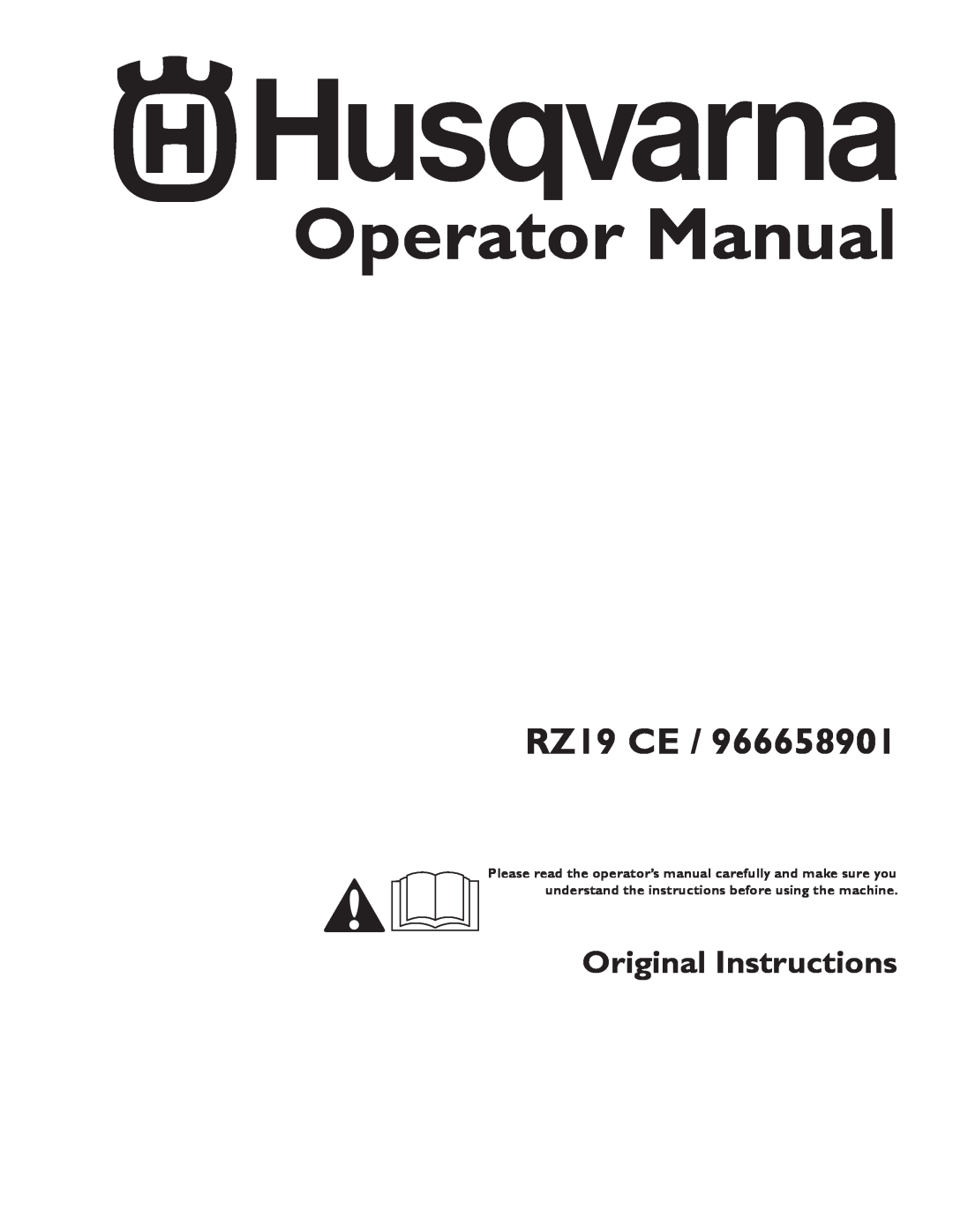 Husqvarna RZ19 CE / 966658901 manual Operator Manual, Original Instructions 