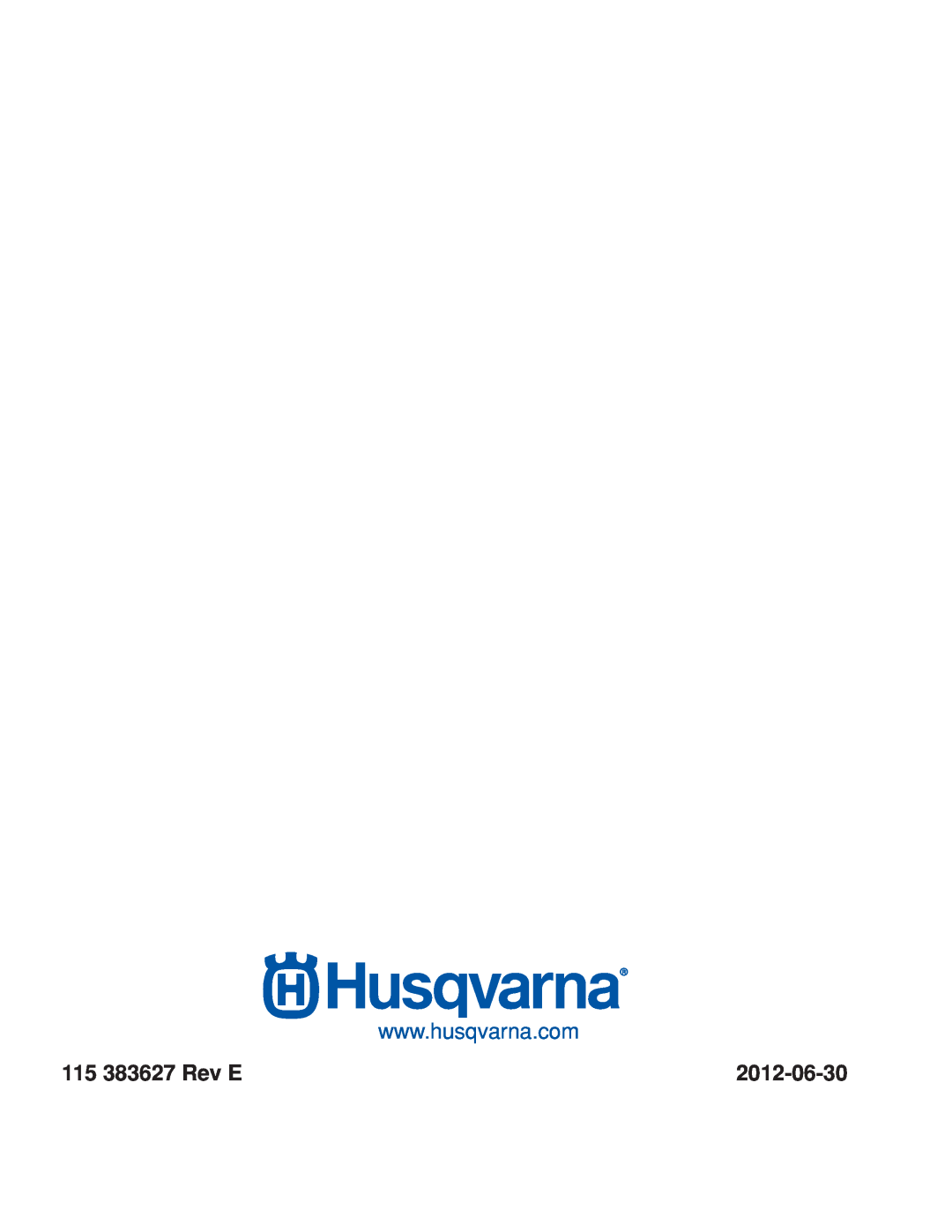 Husqvarna RZ3016/966612301, RZ3019 BF/966582101, RZ3016 CA/966612302 warranty 115 383627 Rev E, 2012-06-30 