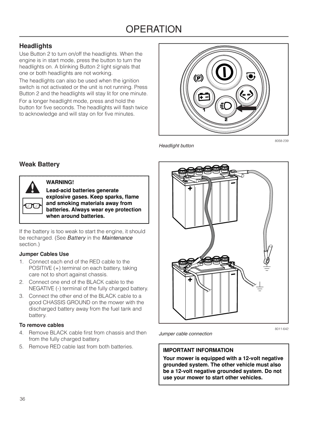 Husqvarna RZ54i / 967003604 warranty Headlights, Weak Battery, Jumper Cables Use, To remove cables 