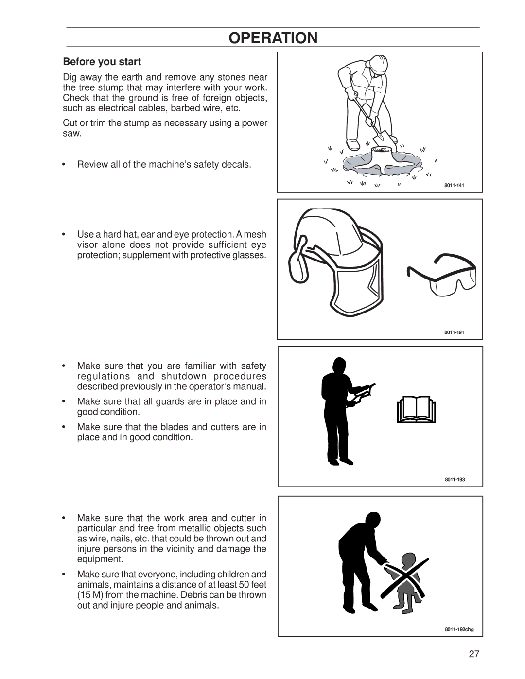 Husqvarna 968999239, SG13A / CE manual Before you start 