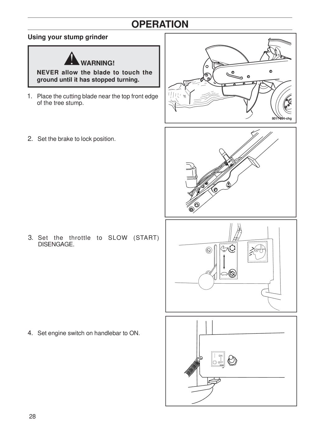 Husqvarna SG13A / CE, 968999239 manual Using your stump grinder 