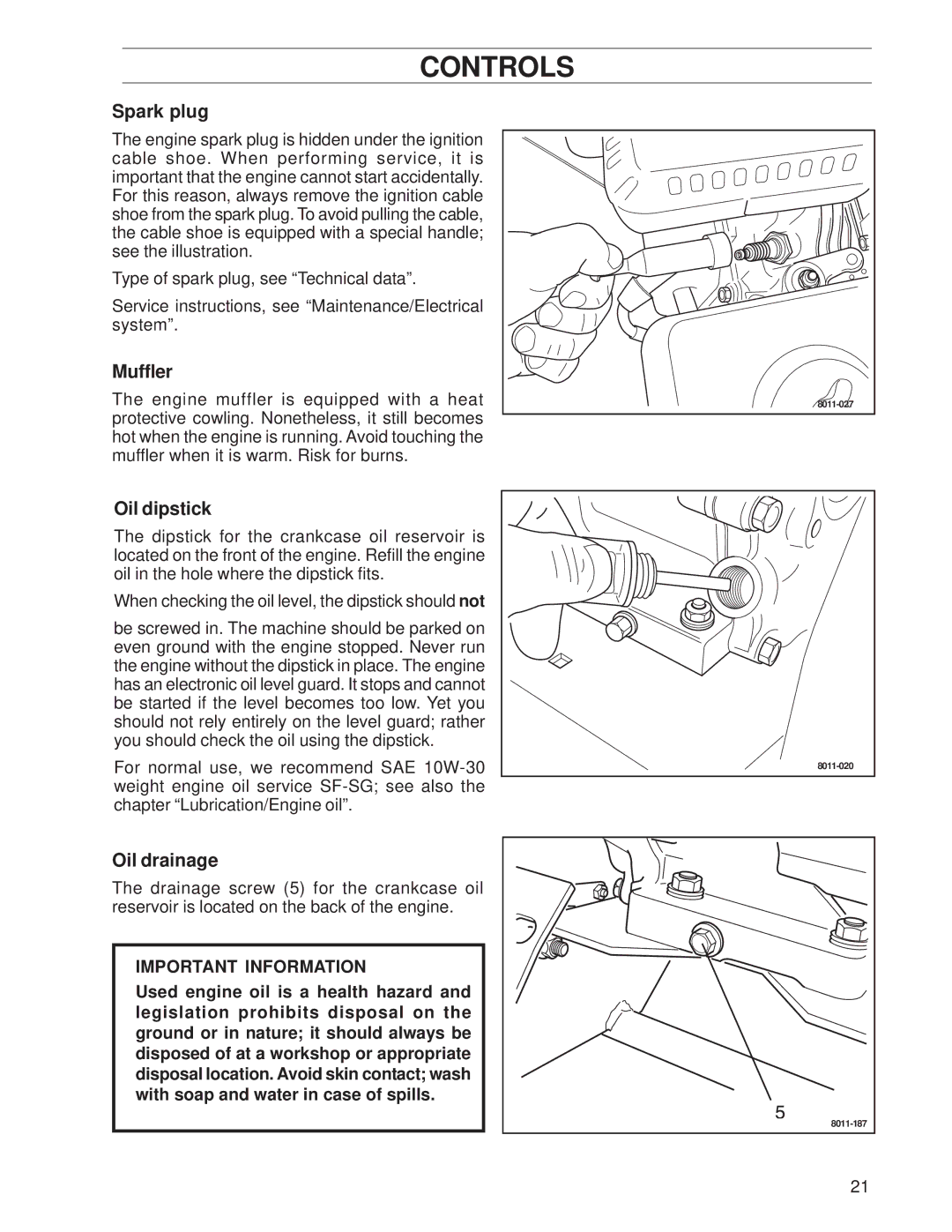 Husqvarna SG13/968999353, SG13A, SG13 manual Spark plug, Muffler, Oil dipstick, Oil drainage 