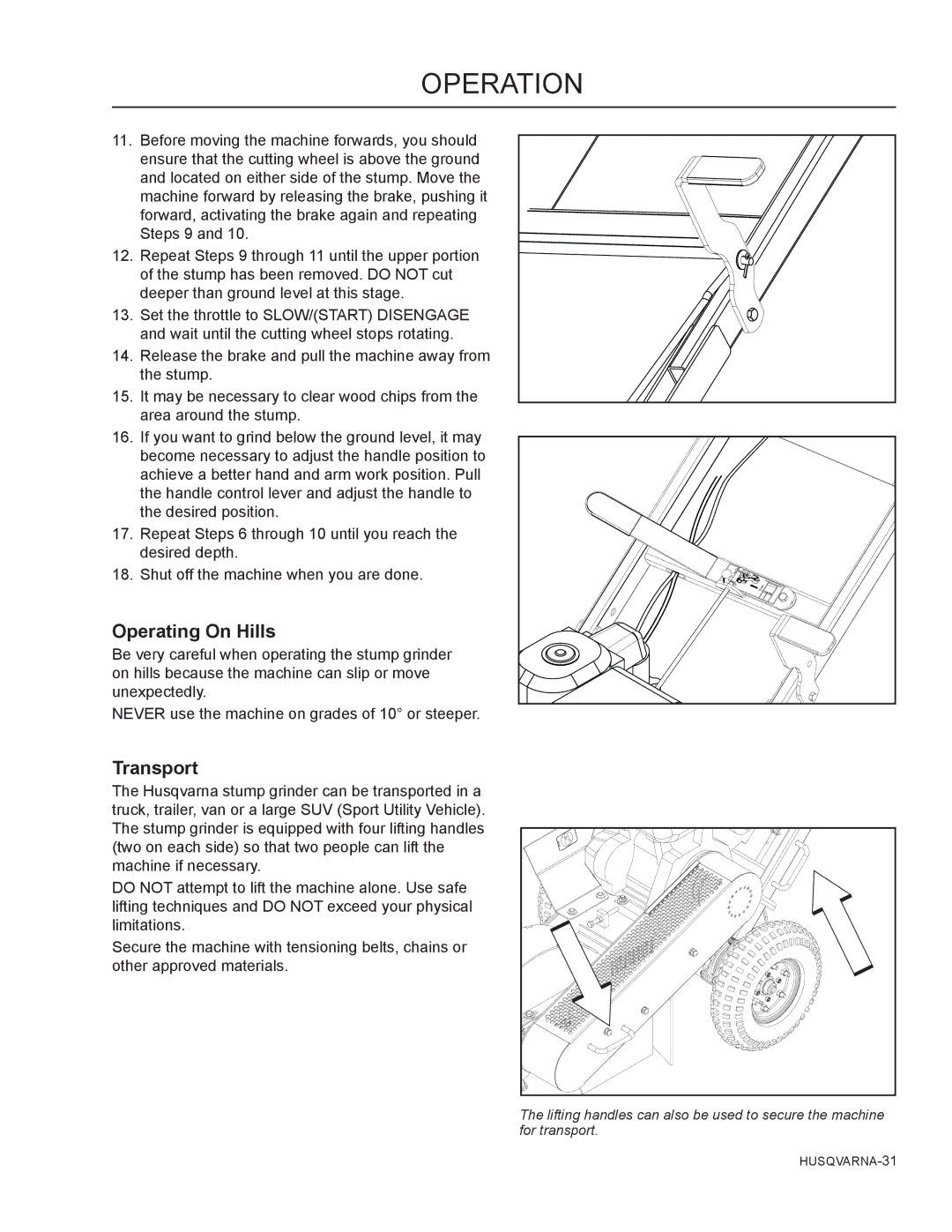 Husqvarna SG13B manual Operating On Hills, Transport 