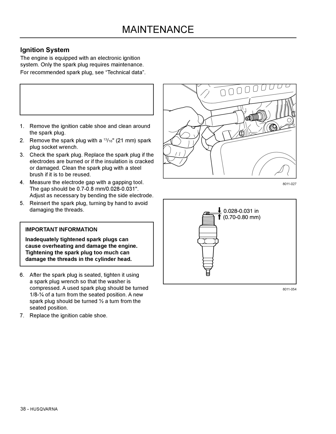 Husqvarna SG13B manual Ignition System, Fitting the wrong spark plug type can damage the engine 