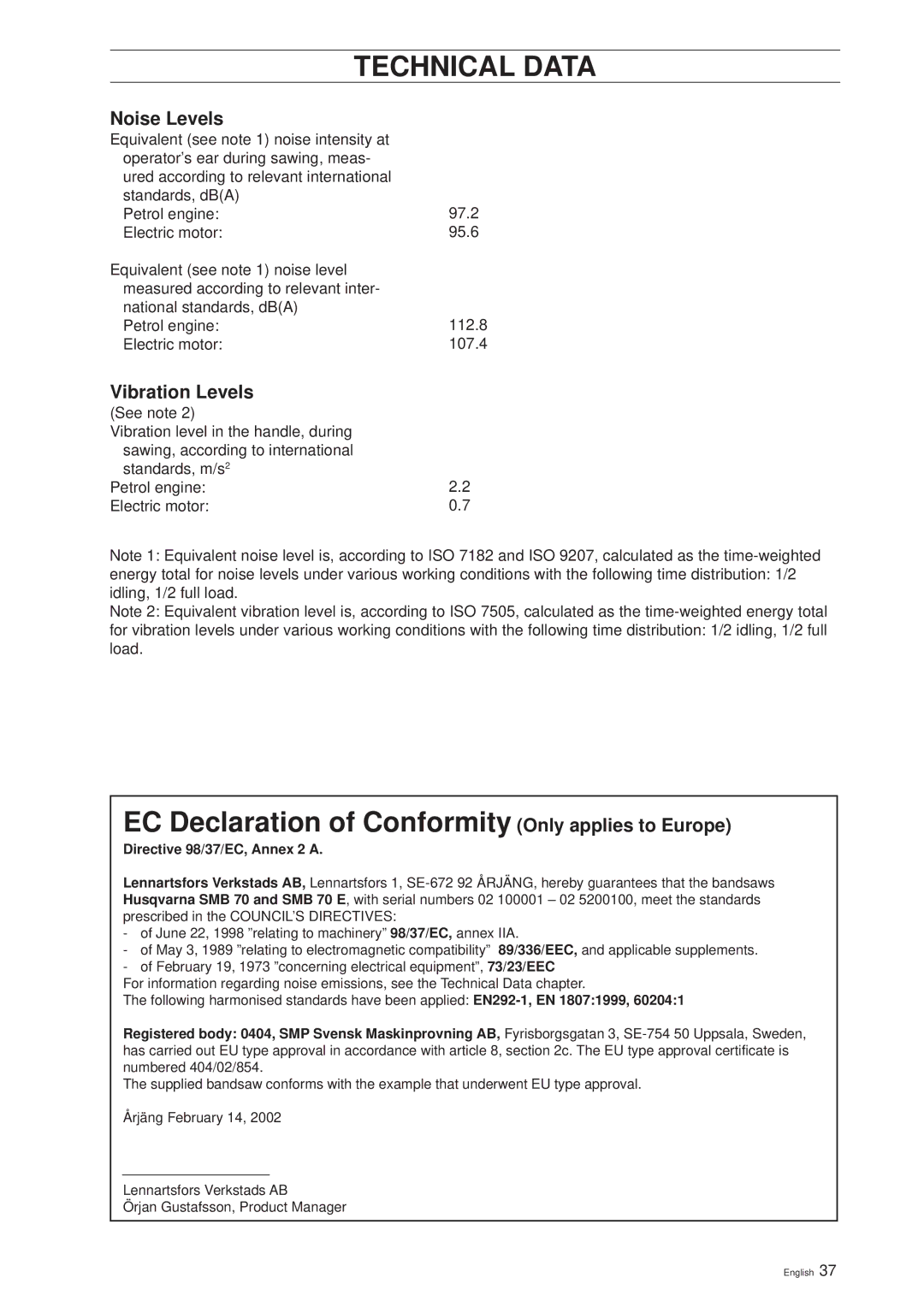 Husqvarna SMB 70, SMB 70 E manual EC Declaration of Conformity Only applies to Europe, Noise Levels 