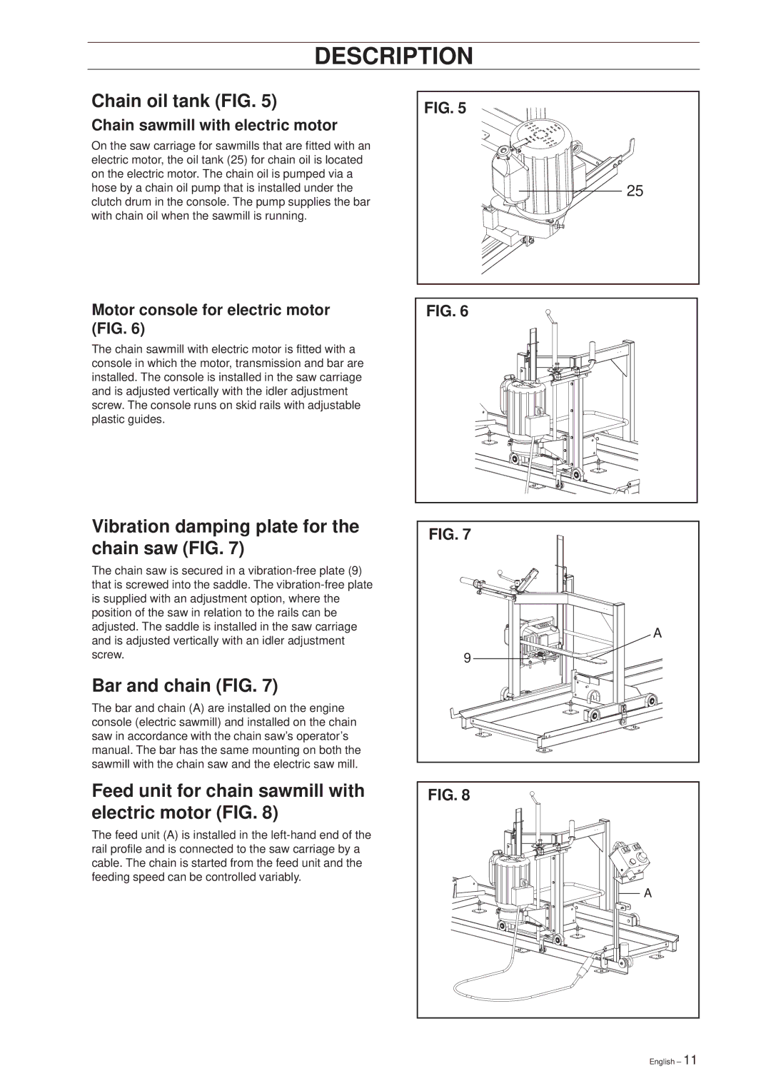 Husqvarna SMC 50 EF manual Chain oil tank FIG, Vibration damping plate for the chain saw FIG, Bar and chain FIG 