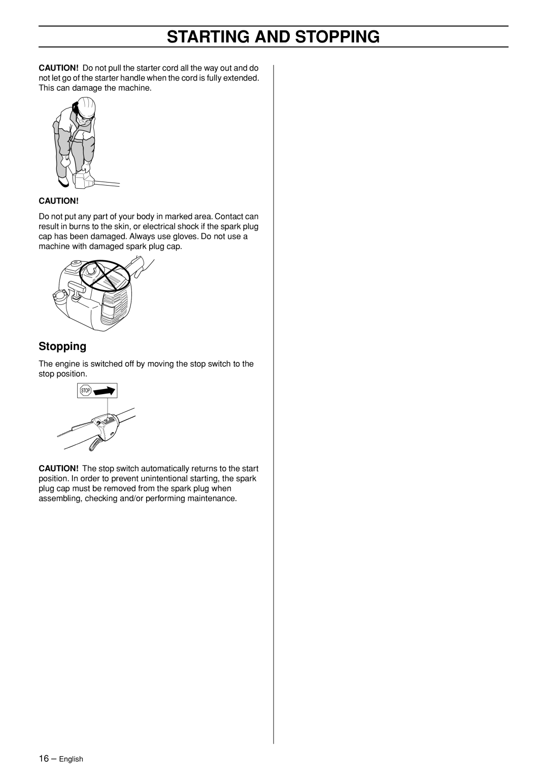 Husqvarna SPM1702SM manual Stopping 