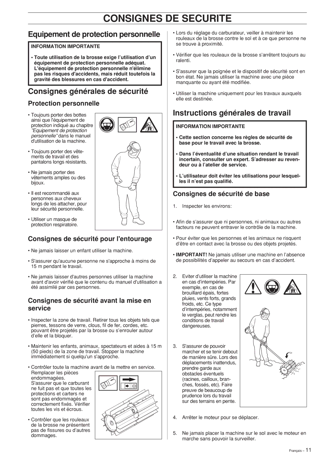 Husqvarna SR600 Consignes DE Securite, Consignes générales de sécurité, Instructions générales de travail 