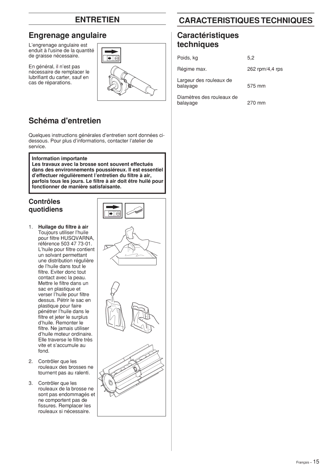 Husqvarna SR600 manuel dutilisation Engrenage angulaire, Schéma dentretien, Contrôles quotidiens, Poids, kg Régime max 